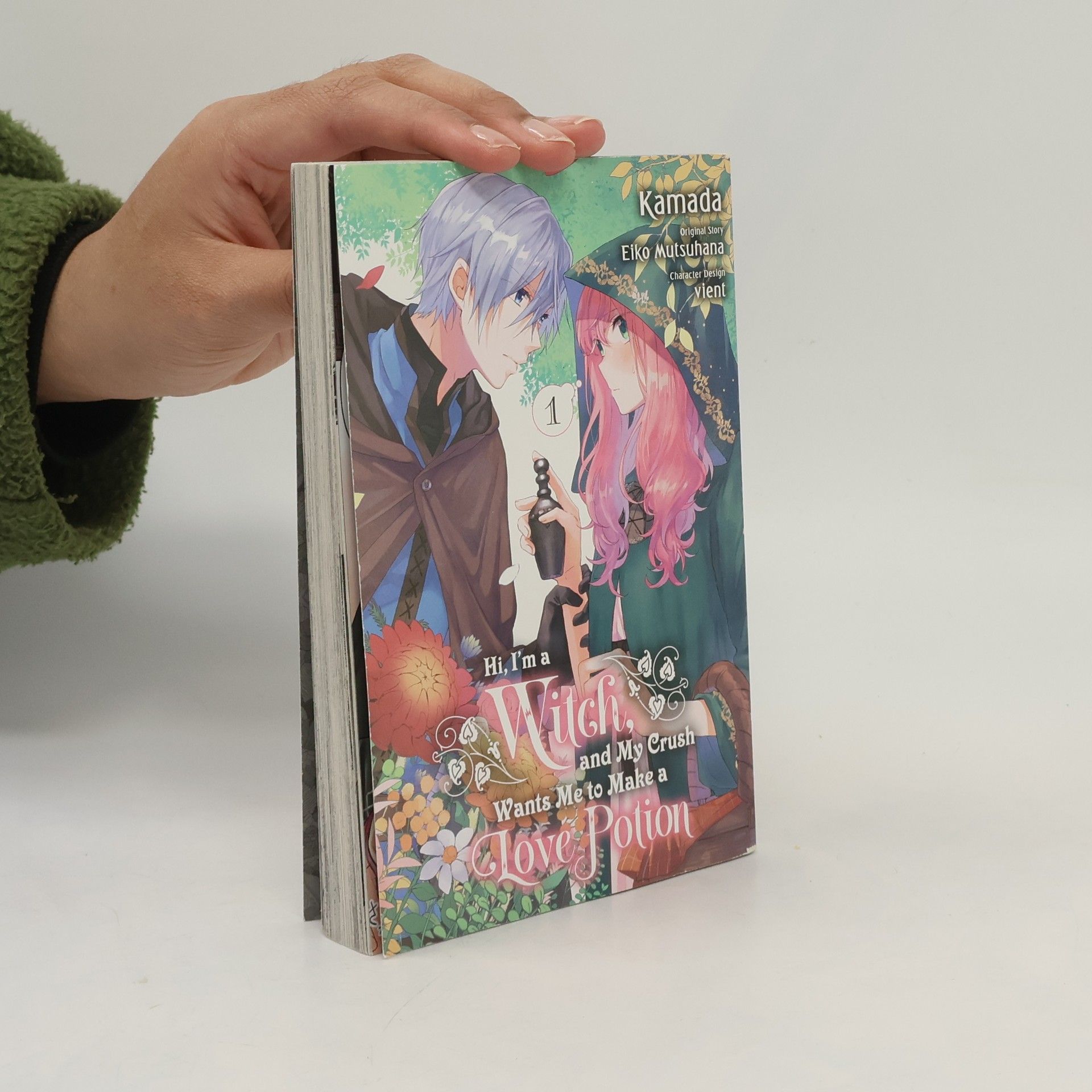 Eiko Mutsuhana Hi, I'm a Witch, and My Crush Wants Me to Make a Love Potion, Vol. 1