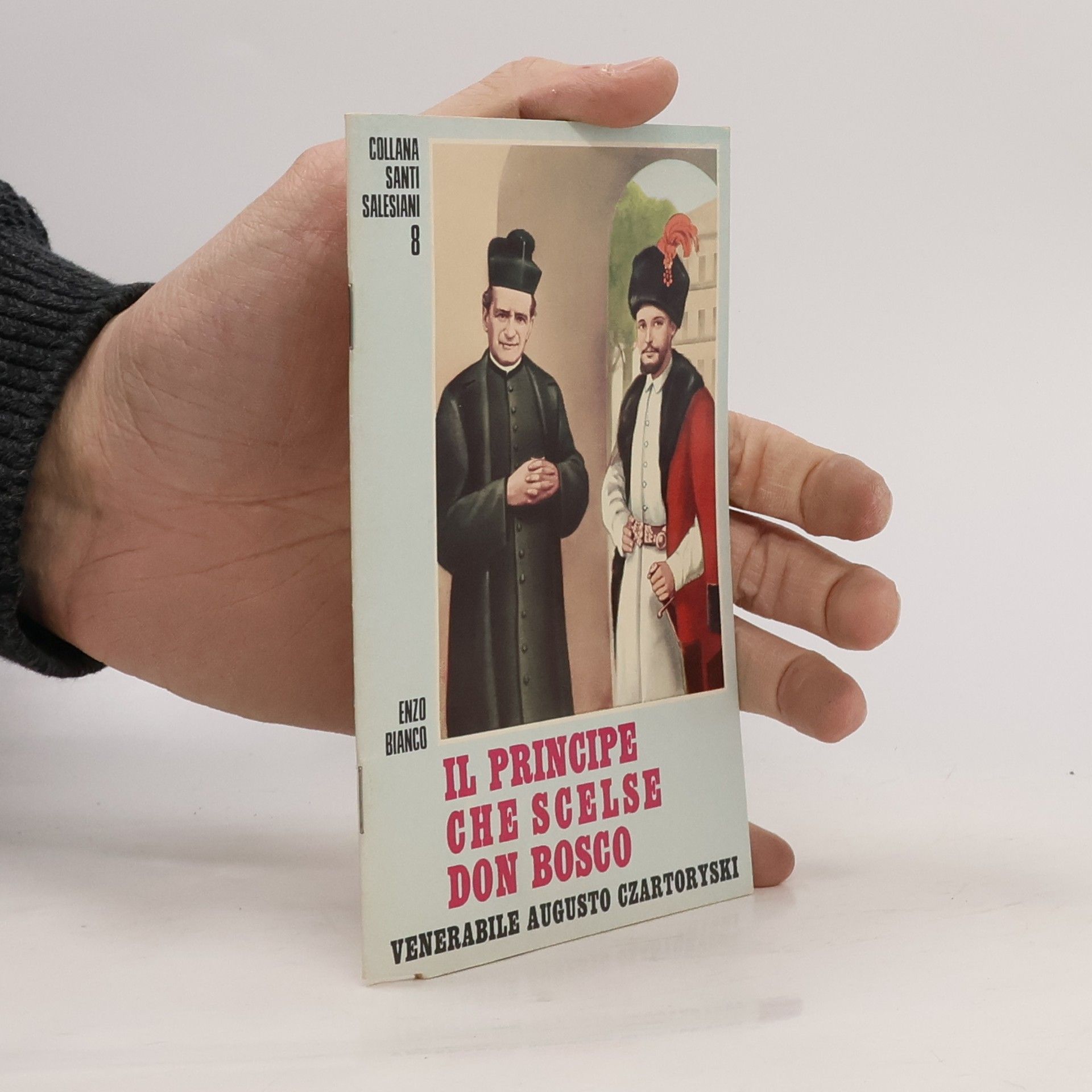 Enzo Bianco Il Principe Che Scelse Don Bosco