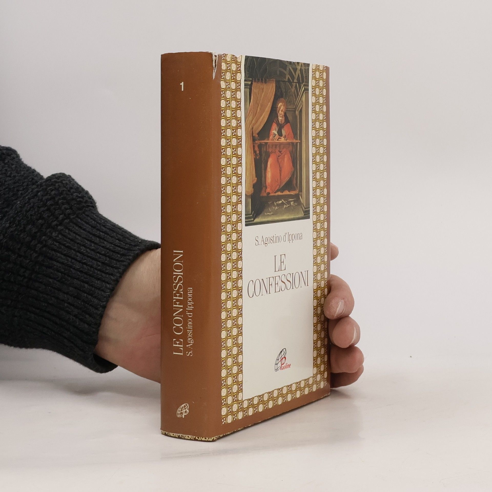 S. Agostino d'Ippona Letture cristiane del primo millennio - 1: Le confessioni