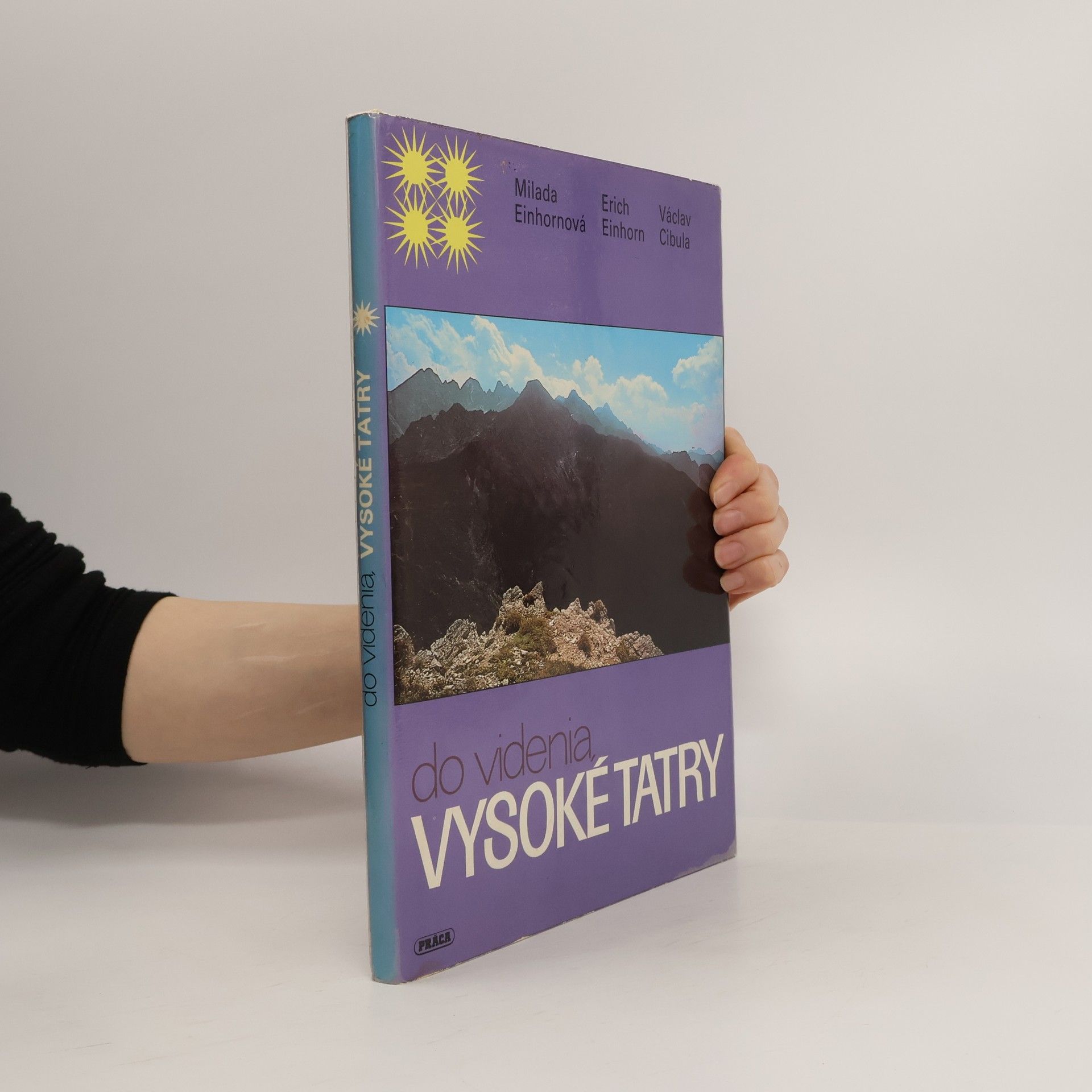 Erich Einhorn Do videnia, Vysoké Tatry