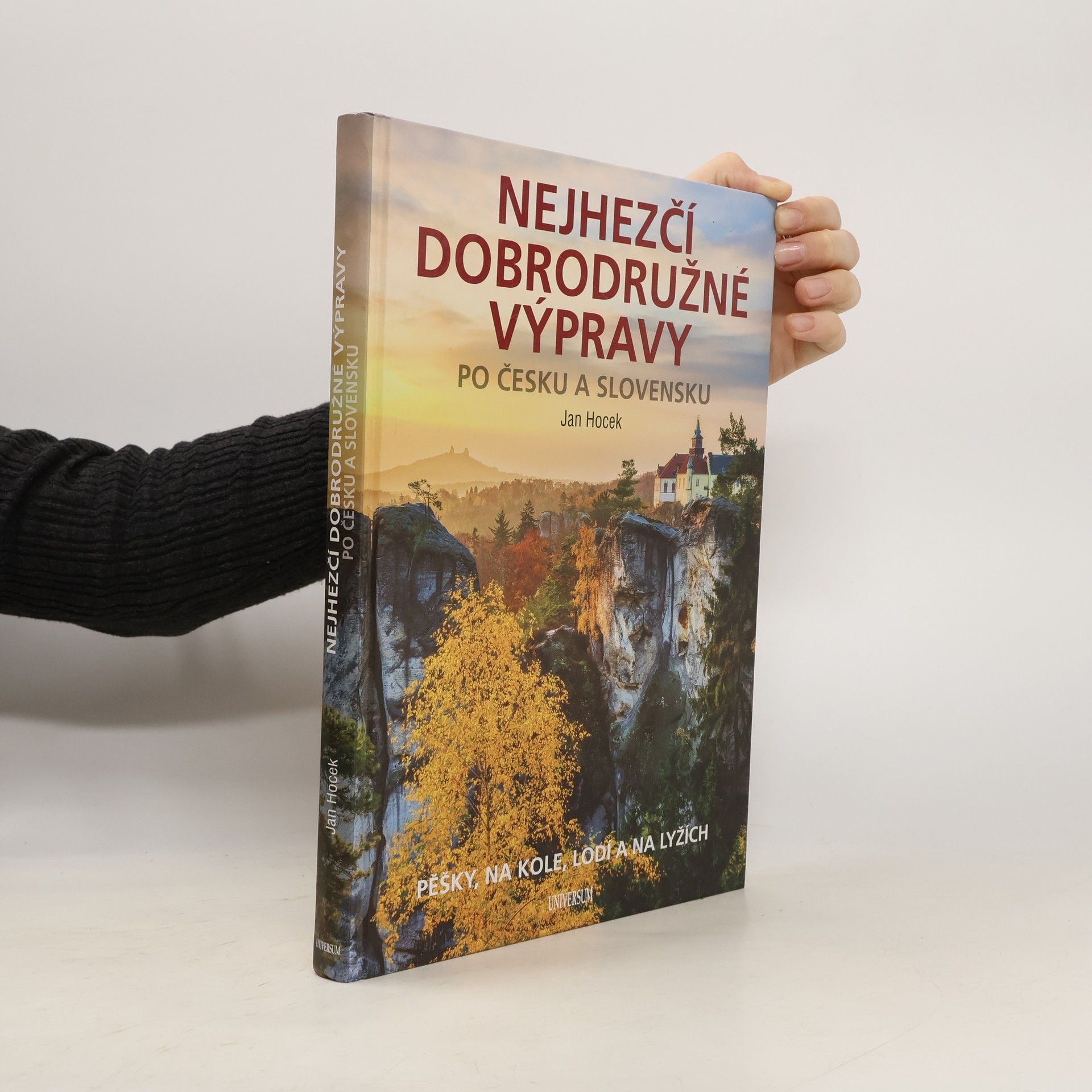 Jan Hocek Nejhezčí dobrodružné výpravy po Česku a Slovensku