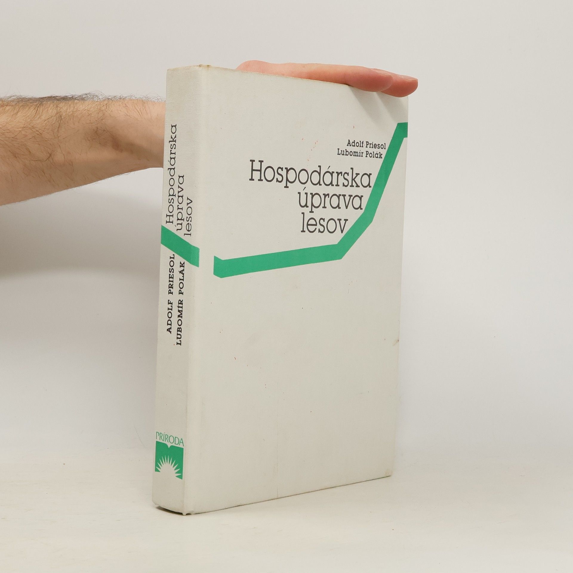 Adolf Priesol Hospodárska úprava lesov