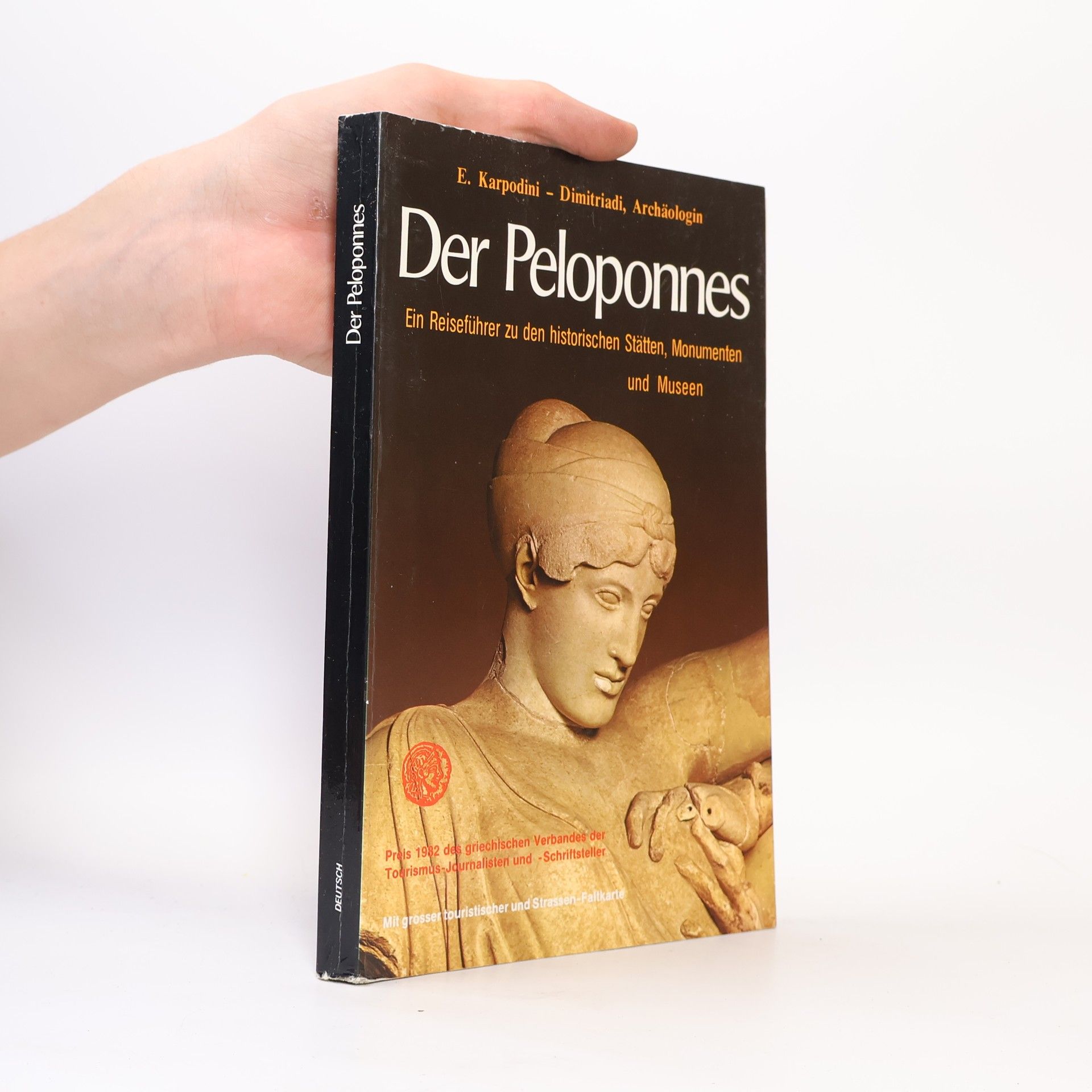 E. Karodine - Dimitriadi Der Peloponnes. Ein Reiseführer zu den historischen Stätten, Monumenten und Museen