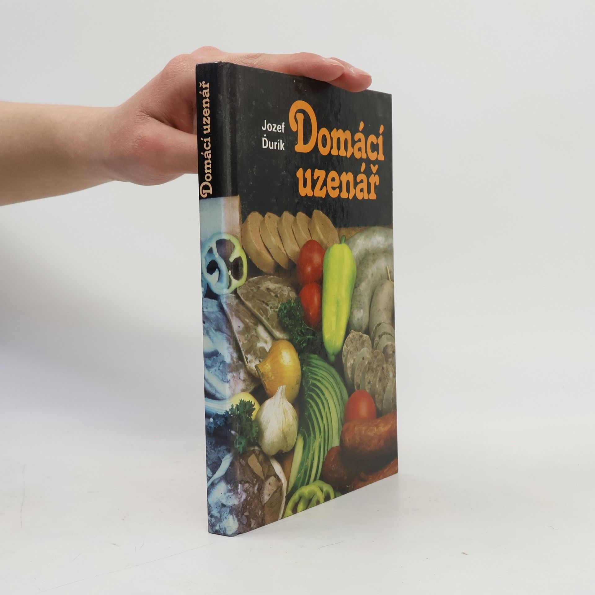 Jozef Ďurík Domácí uzenář