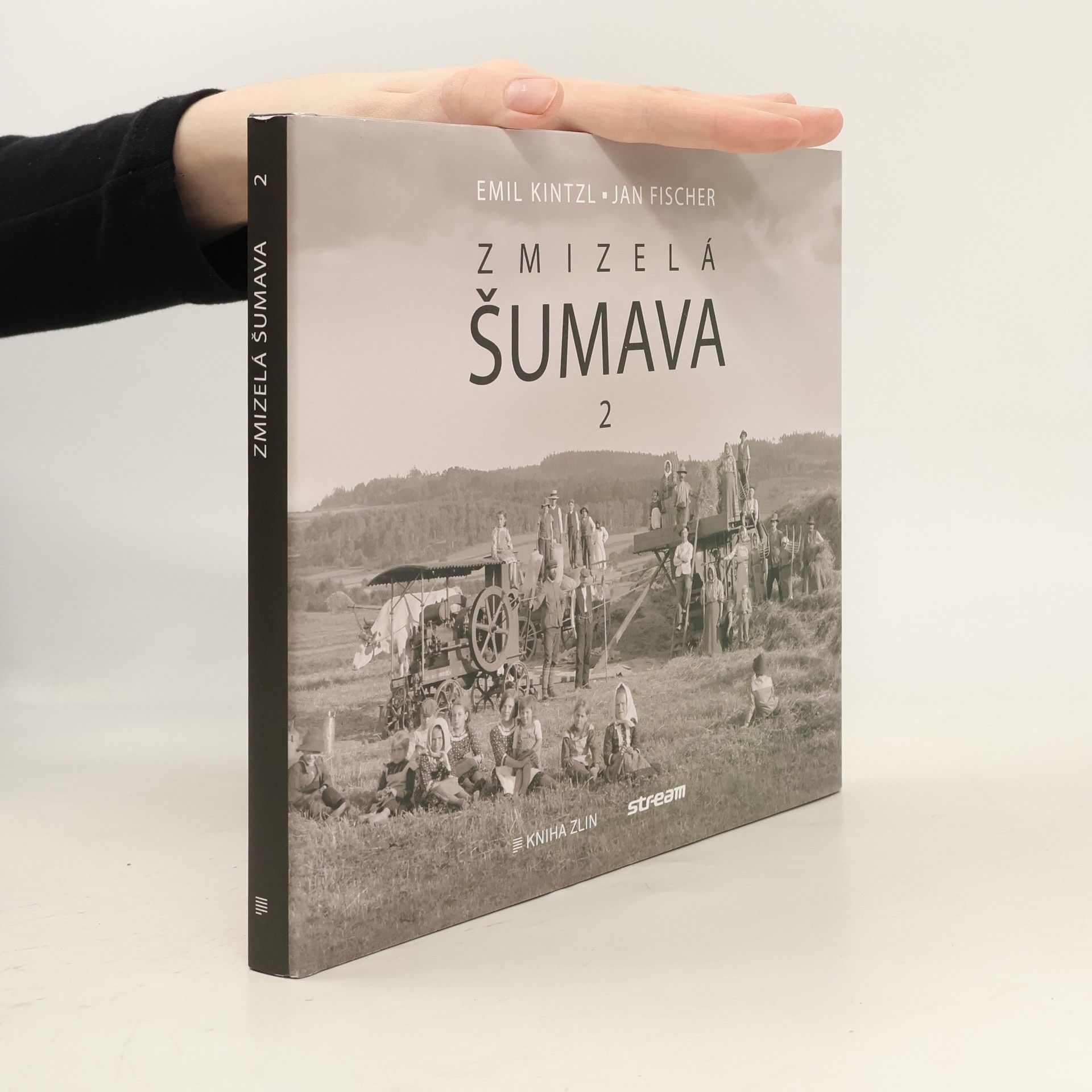 Emil Kintzl Zmizelá Šumava 2