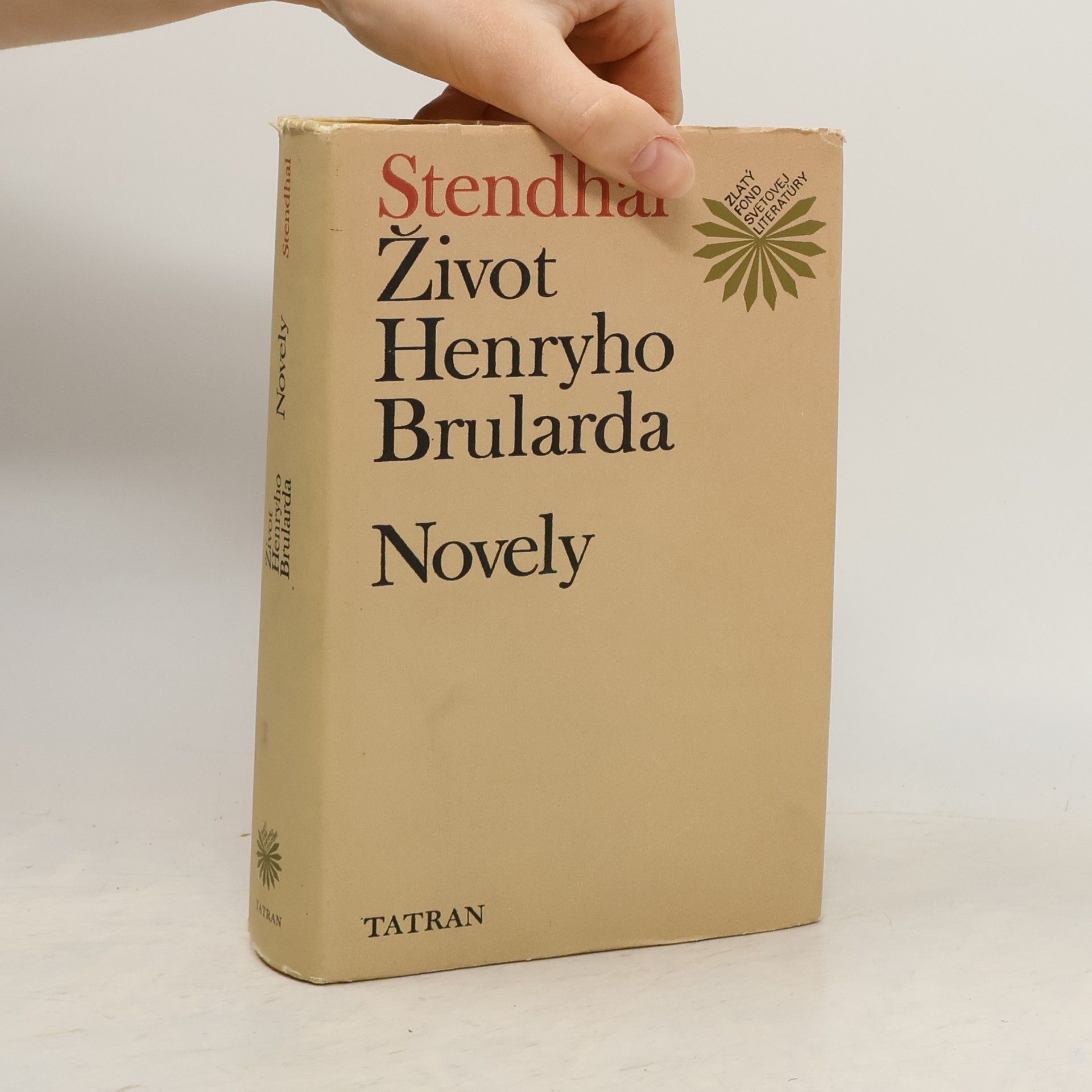 Stendhal Život Henryho Brularda. Novely