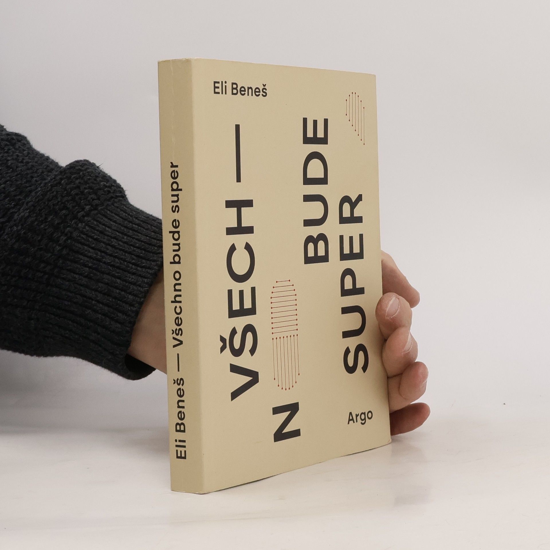 Eli Beneš Všechno bude super