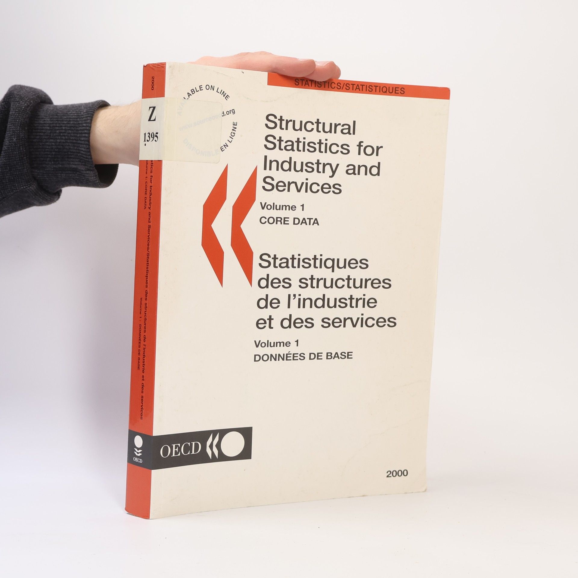 Organisation for Economic Co-operation and Development Structural Statistics for Industry and Services / Statistiques des structures de l'industrie et des services