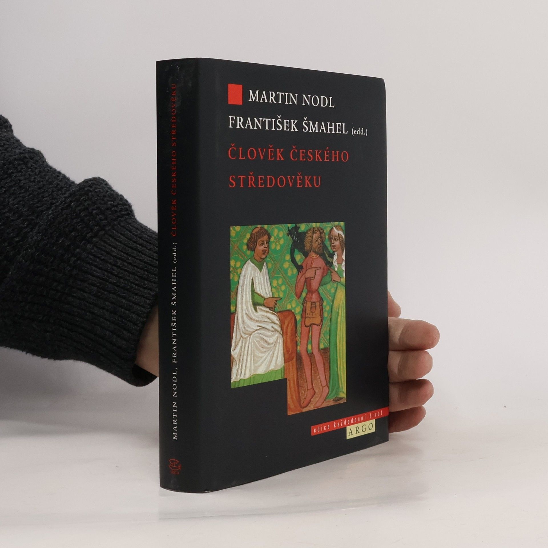 Martin Nodl Člověk českého středověku