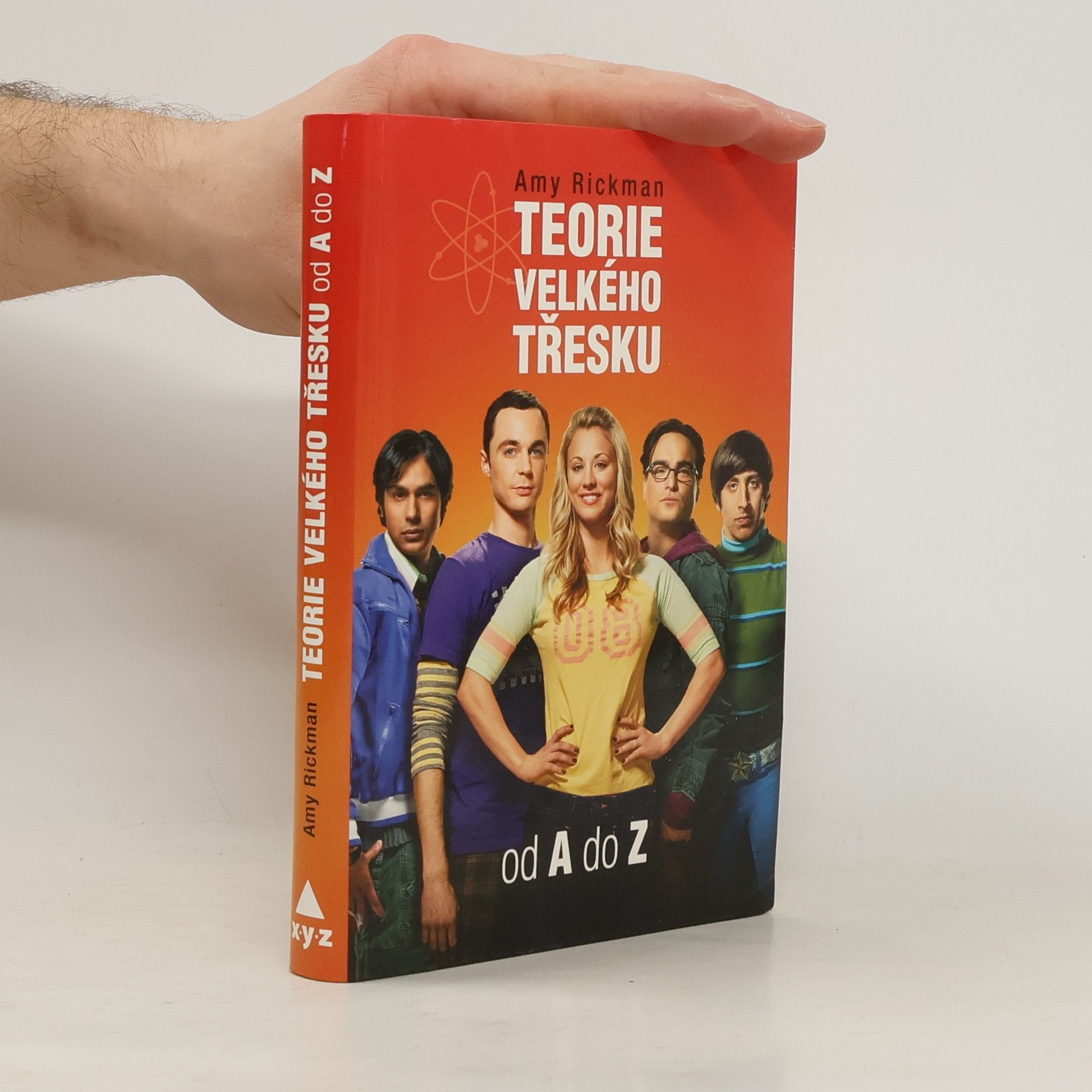 Amy Rickman Teorie velkého třesku od A do Z