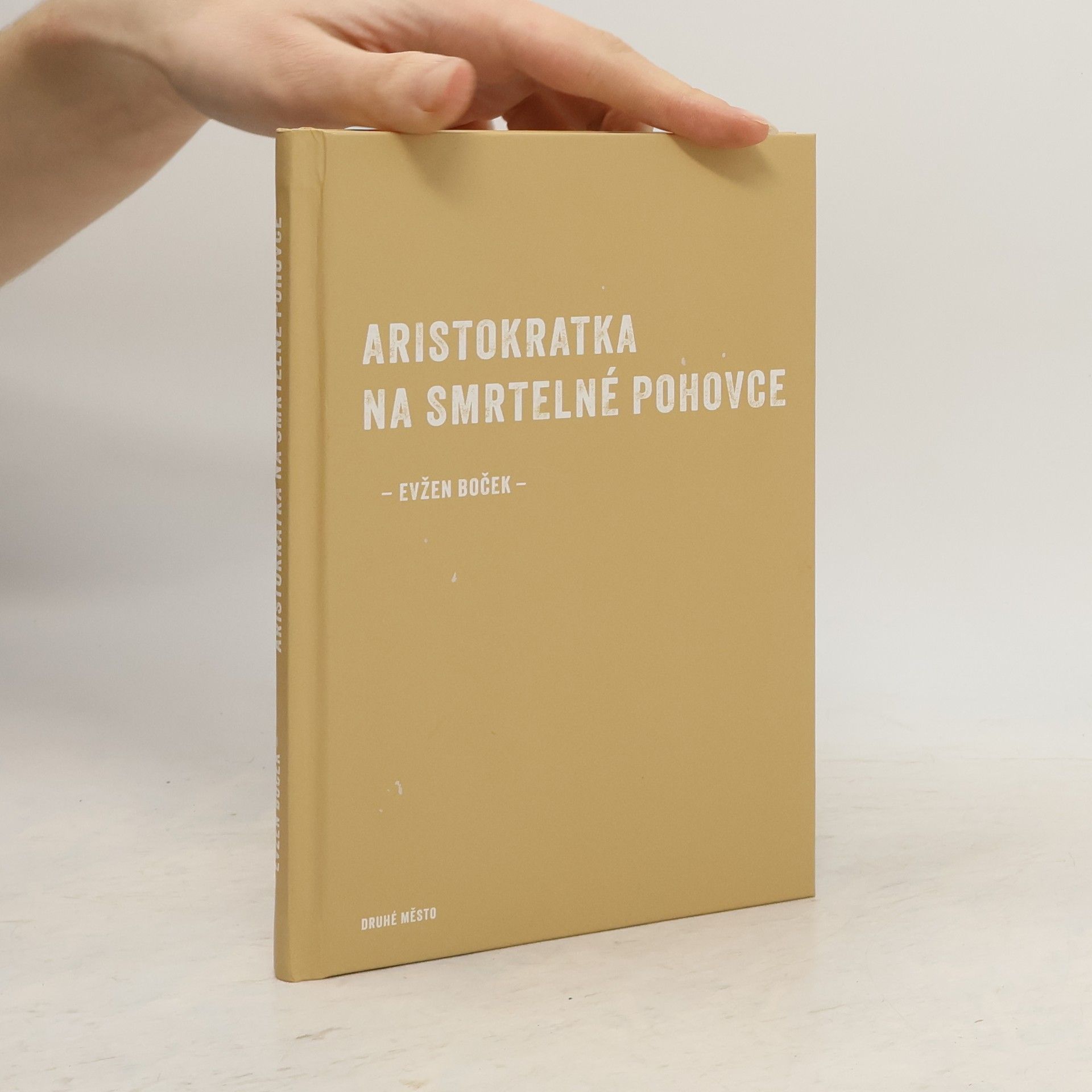 Evžen Boček Aristokratka na smrtelné pohovce