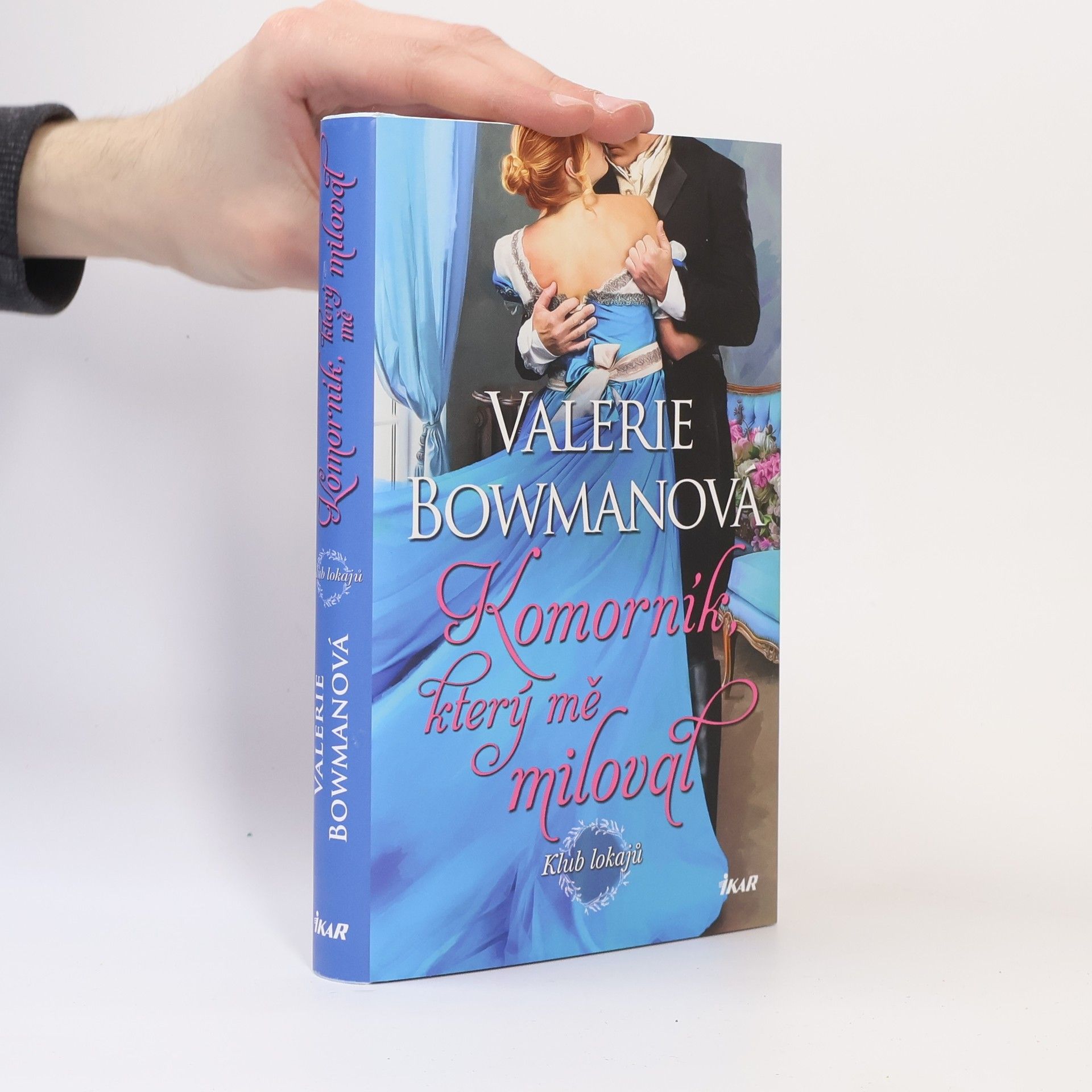 Valerie Bowman Komorník, který mě miloval