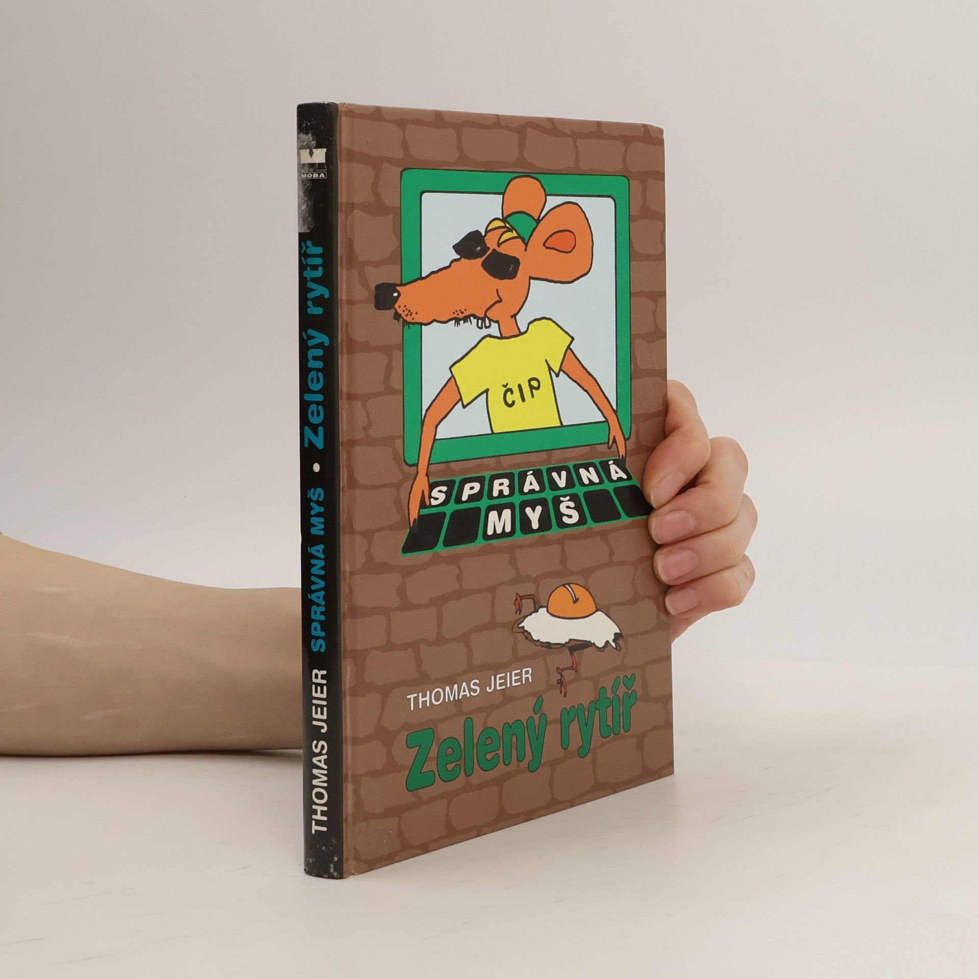 Thomas Jeier Správná myš. Zelený rytíř