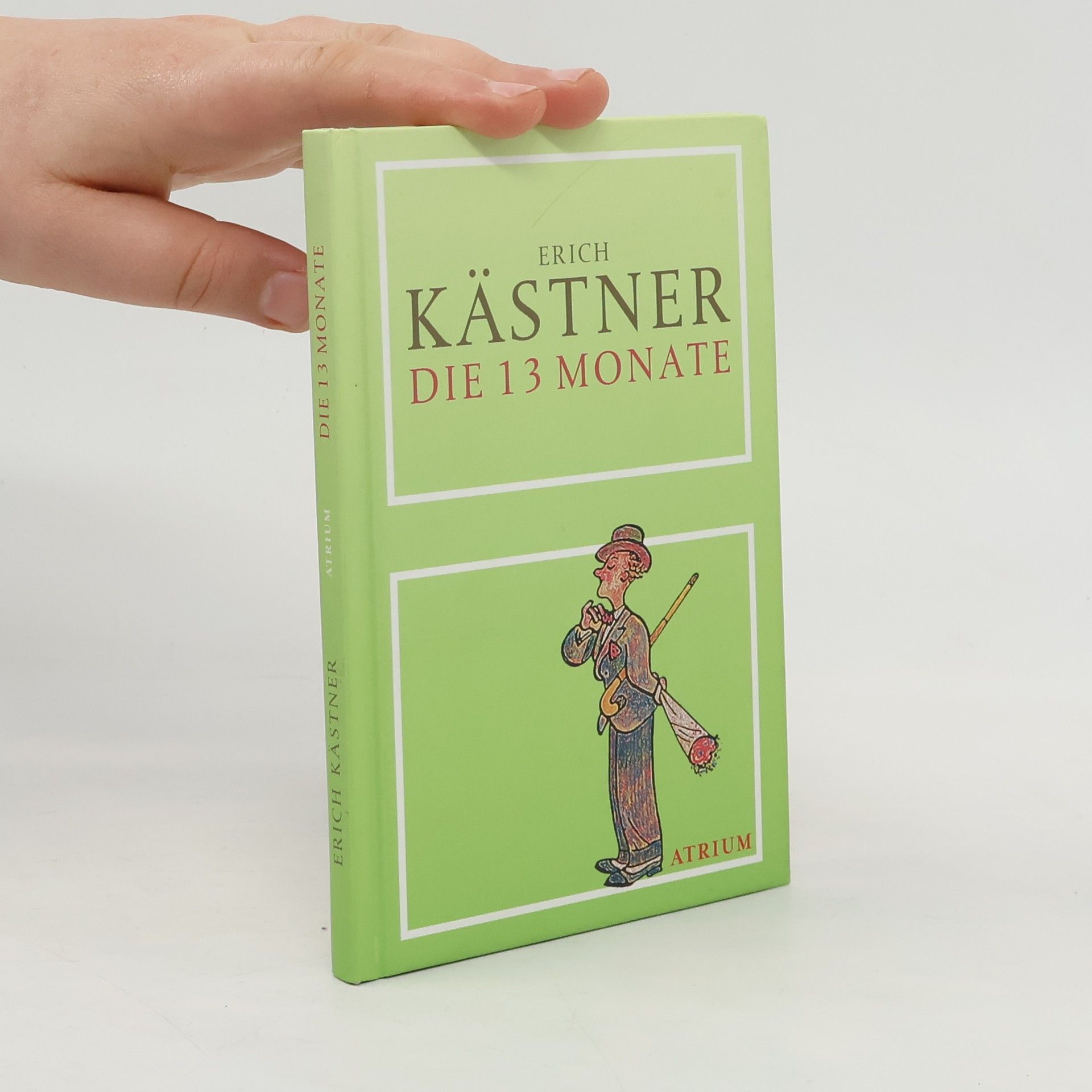 Erich Kästner Die 13 Monate