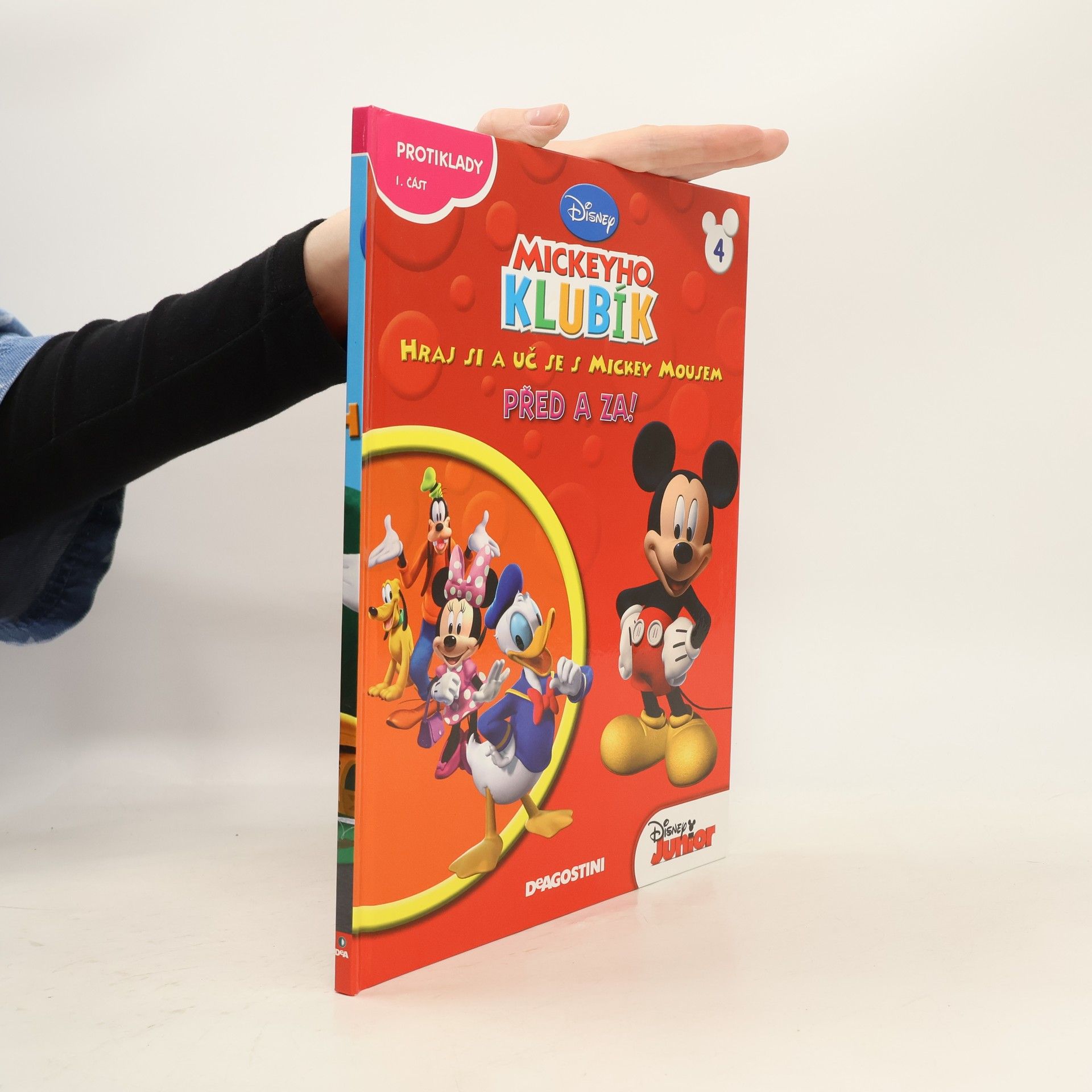 Walt Disney Mickeyho klubík. Hraj si a uč se s Mickey Mousem 4. Před a za!