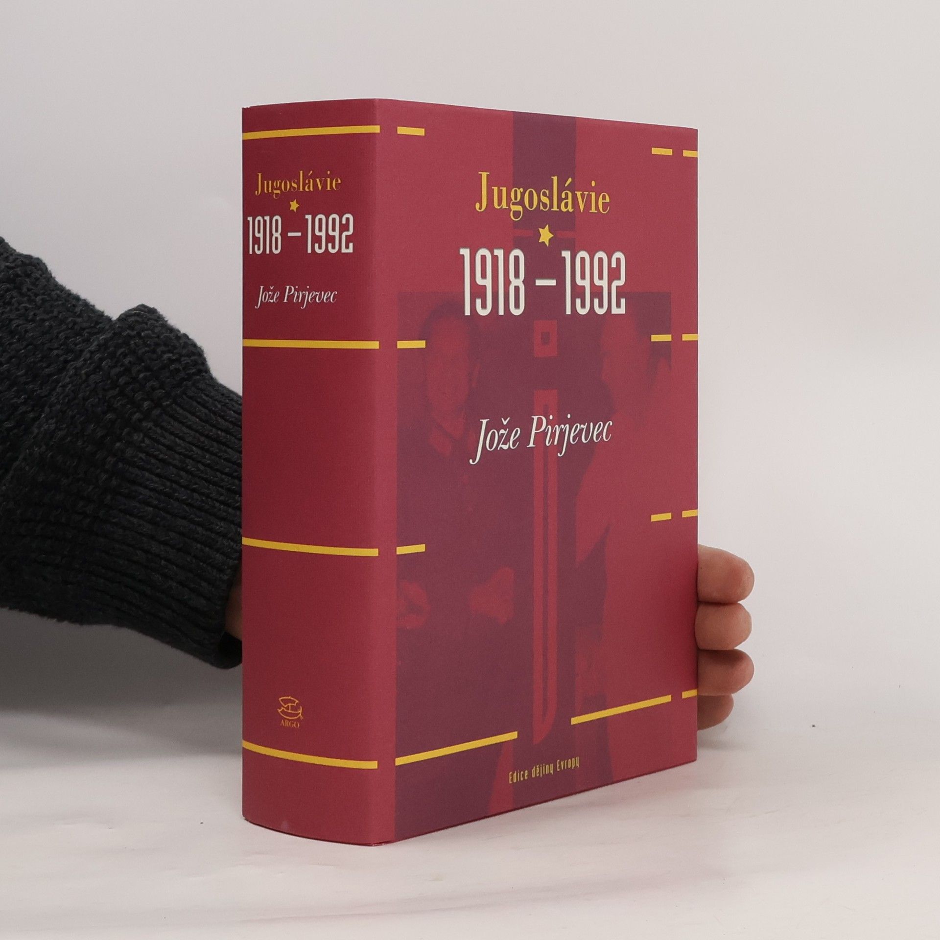 Jože Pirjevec Jugoslávie 1918-1992