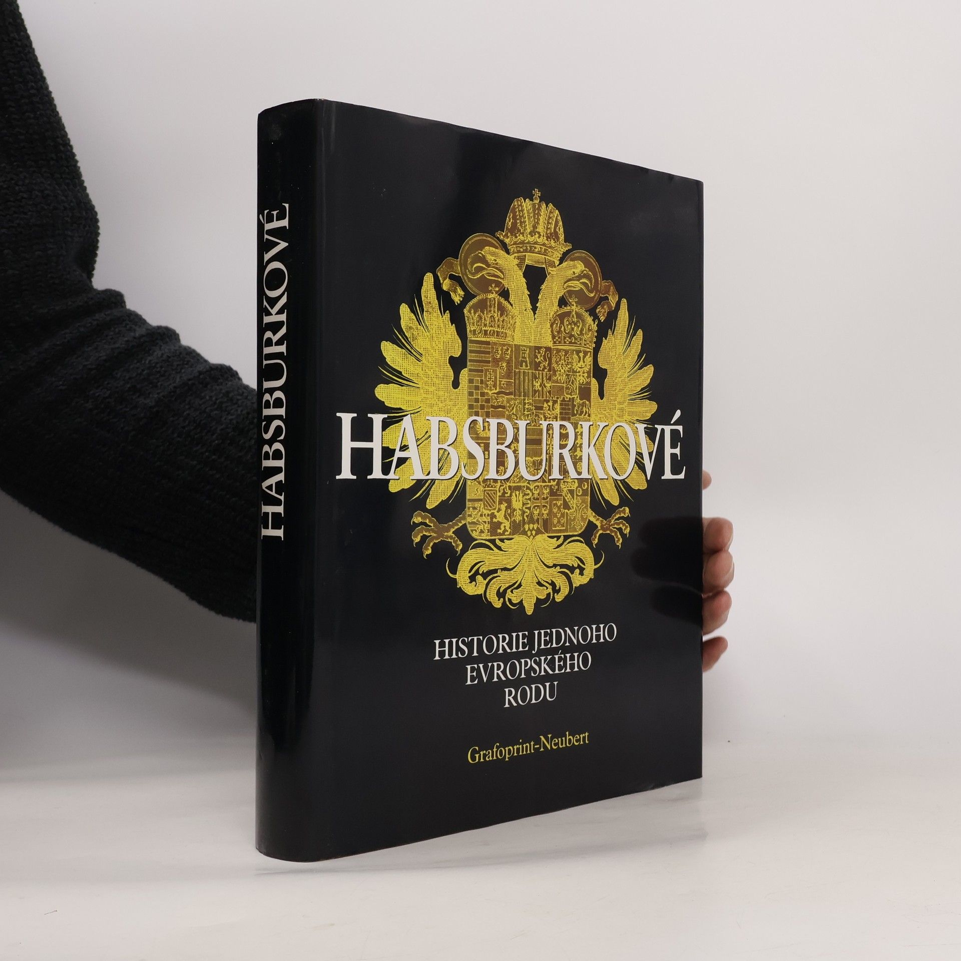 Walter Pohl Habsburkové. Historie jednoho evropského rodu