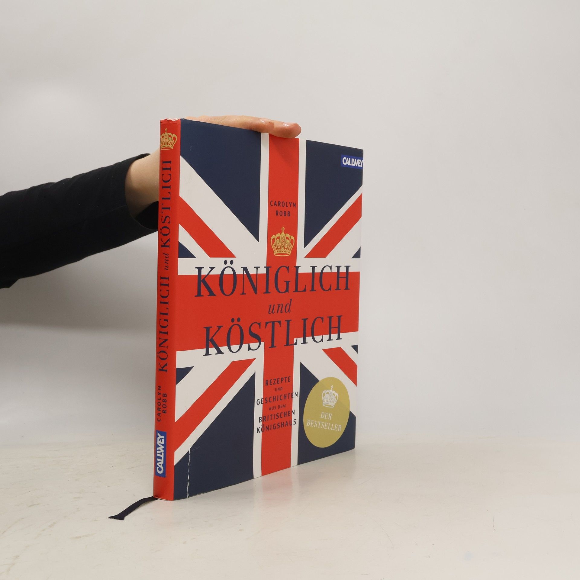 Carolyn Robb Königlich und köstlich
