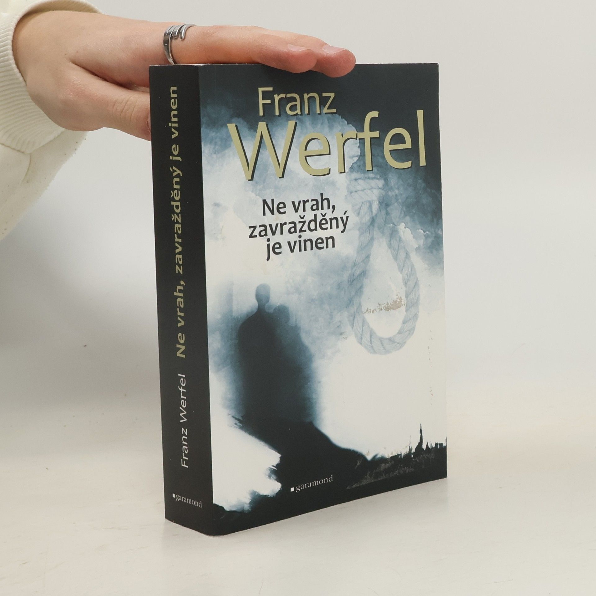 Franz Werfel Ne vrah, zavražděný je vinen