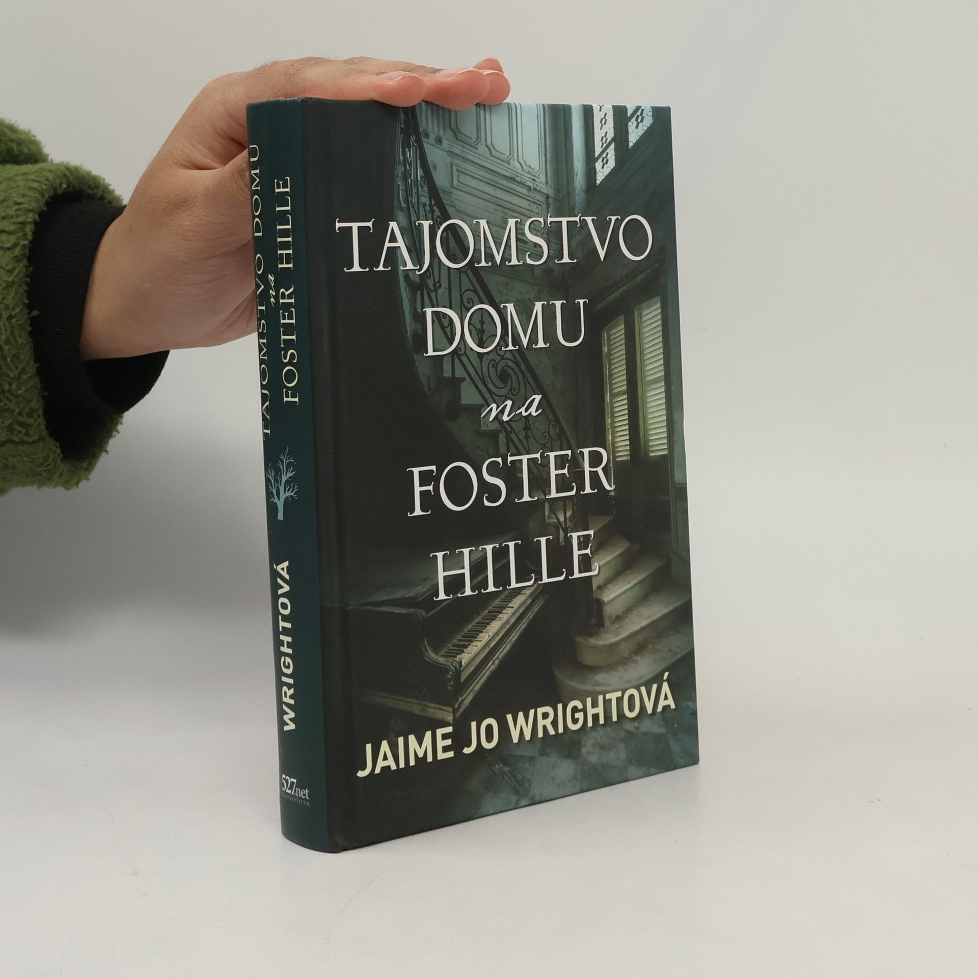 Jaime Jo Wright Tajomstvo domu na Foster Hille