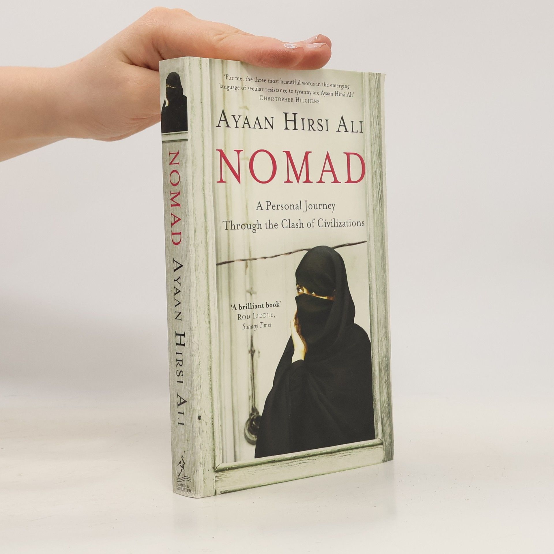 Ayaan Hirsi Ali Nomad : a Personal Journey Through the Clash of Civilization