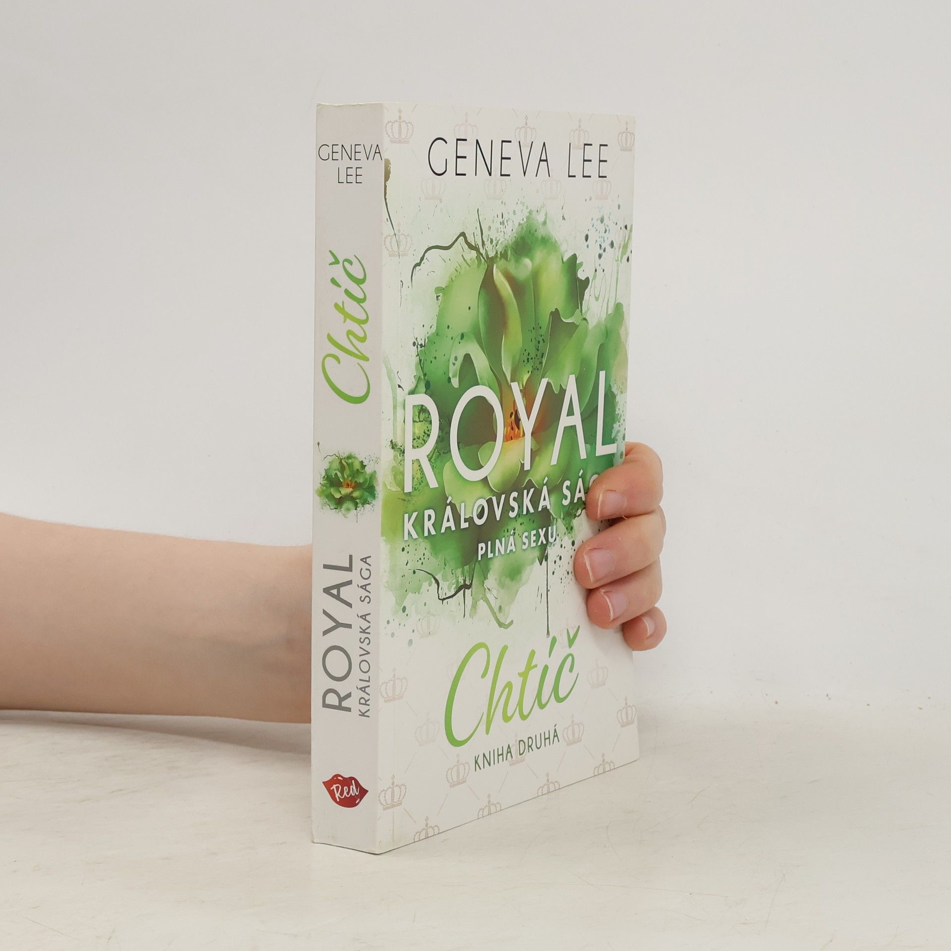 Geneva Lee Royal, královská sága plná sexu: Chtíč, kniha druhá