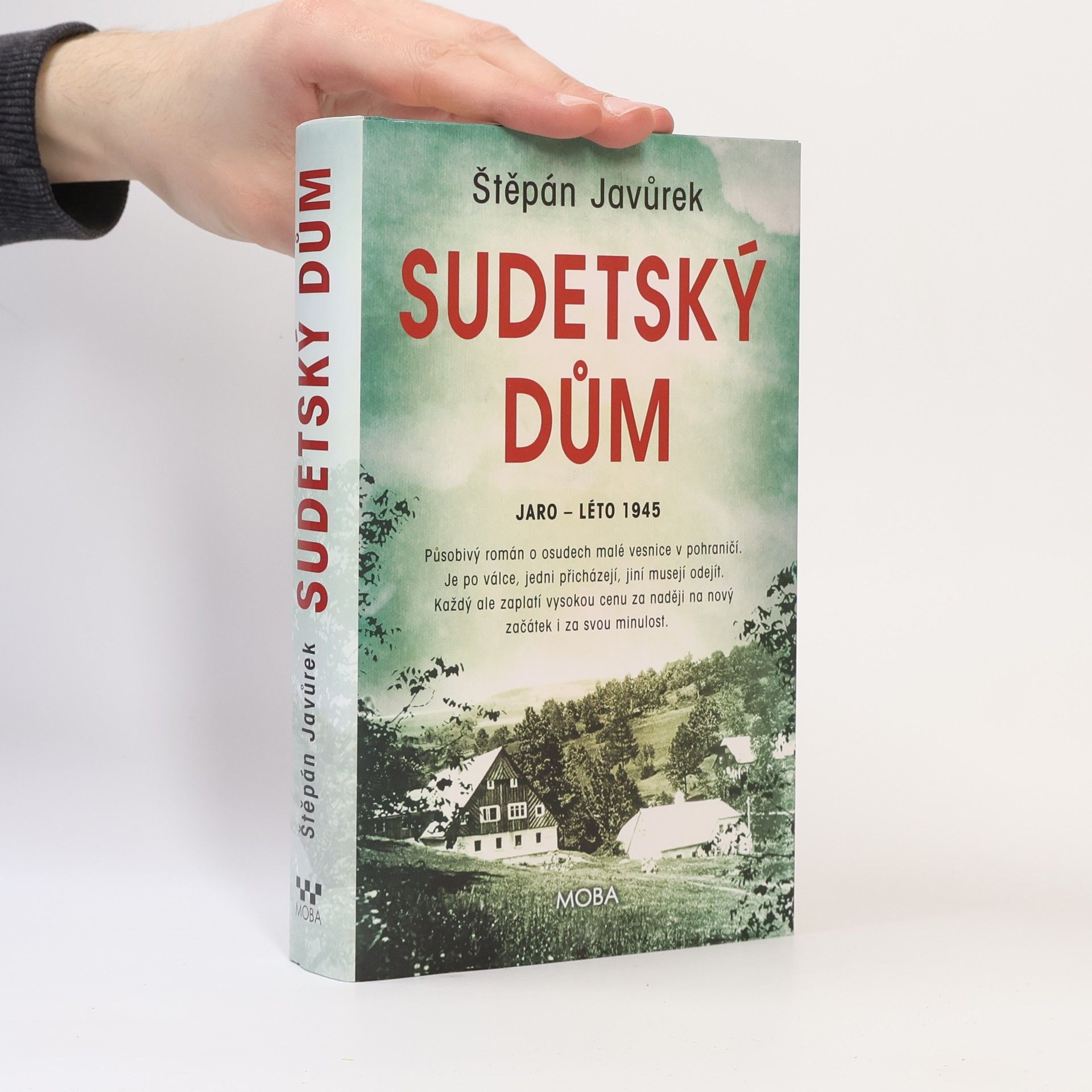 Štěpán Javůrek Sudetský dům : jaro - léto 1945