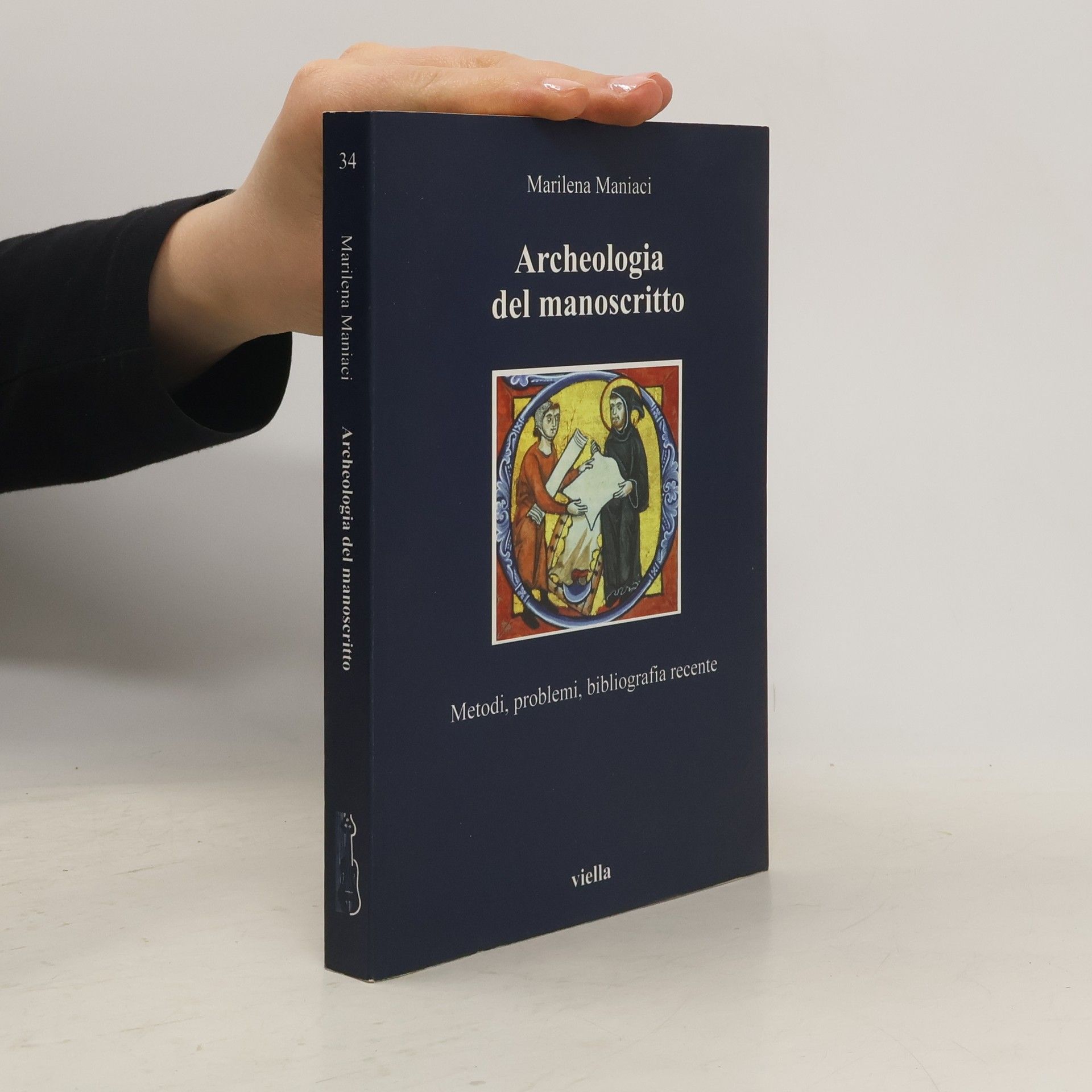 Marilena Maniaci Archeologia del manoscritto