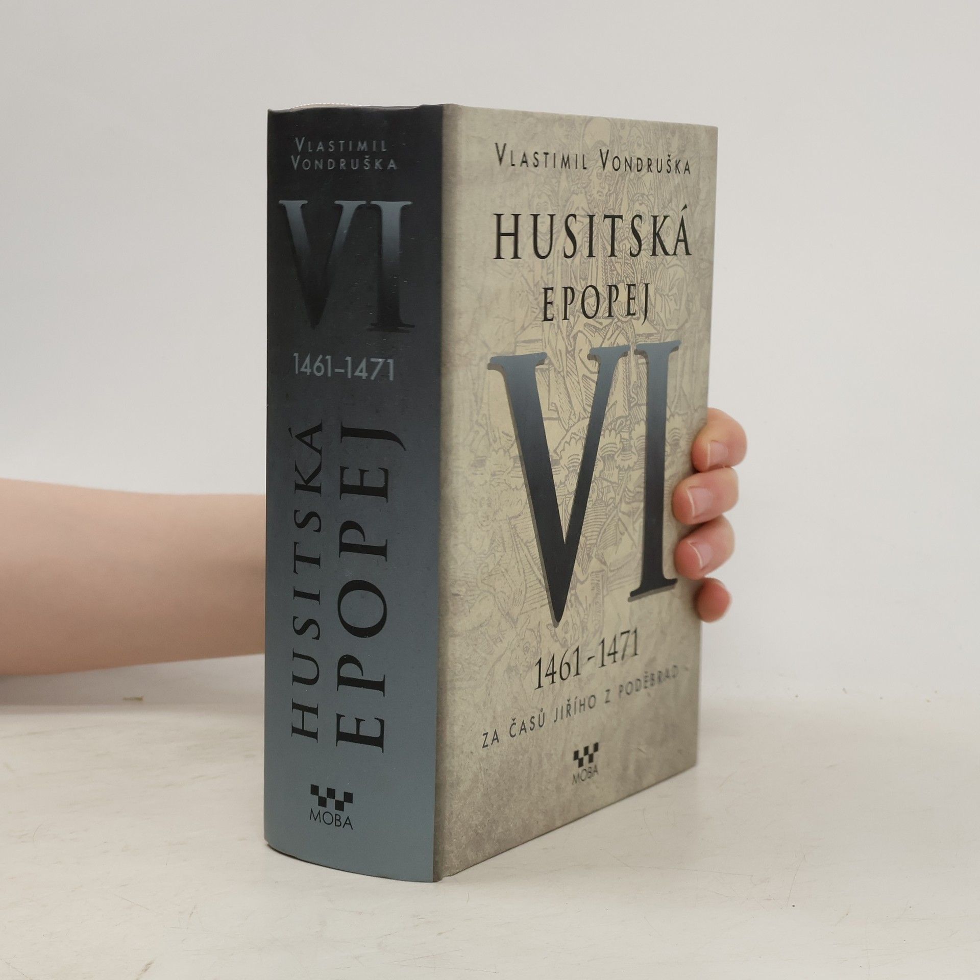 Vlastimil Vondruška Husitská epopej VI.