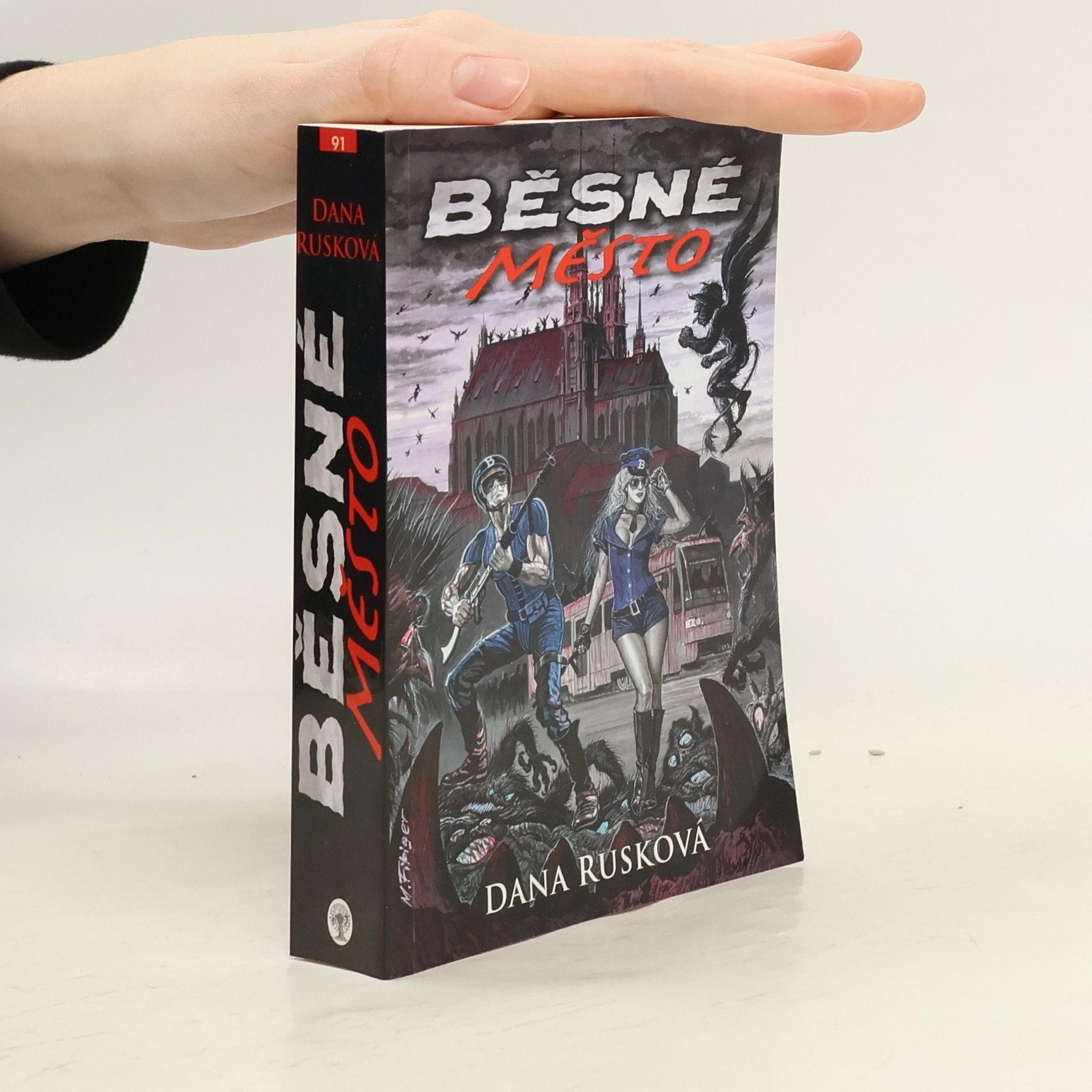 Dana Rusková Běsné město