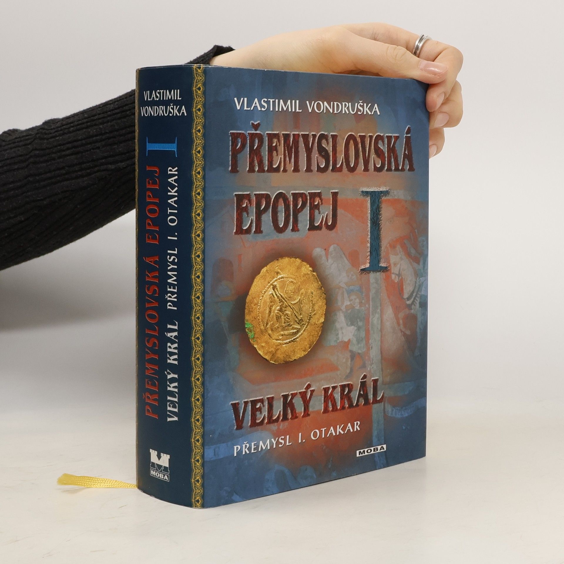 Vlastimil Vondruška Přemyslovská epopej I.