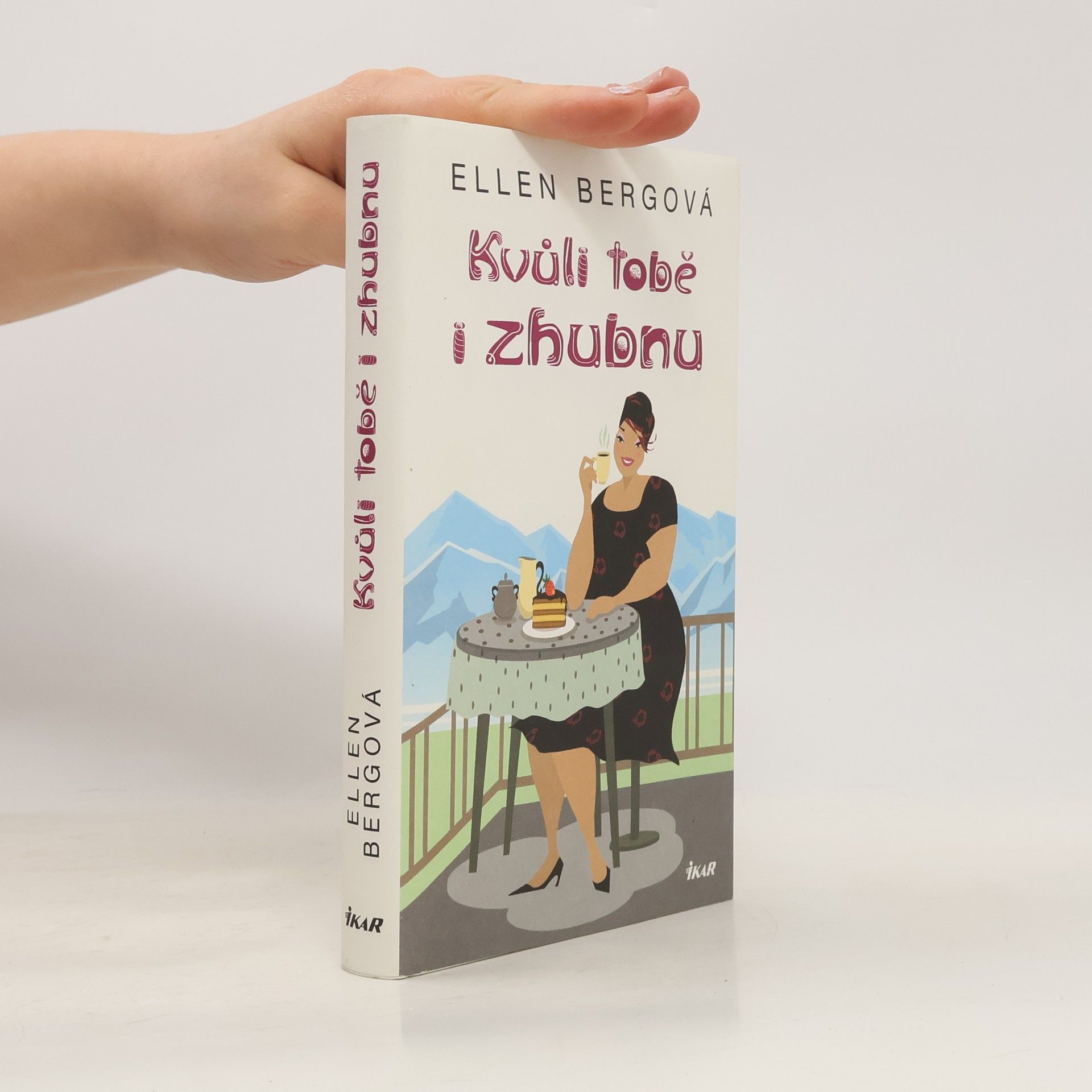 Ellen Berg Kvůli tobě i zhubnu