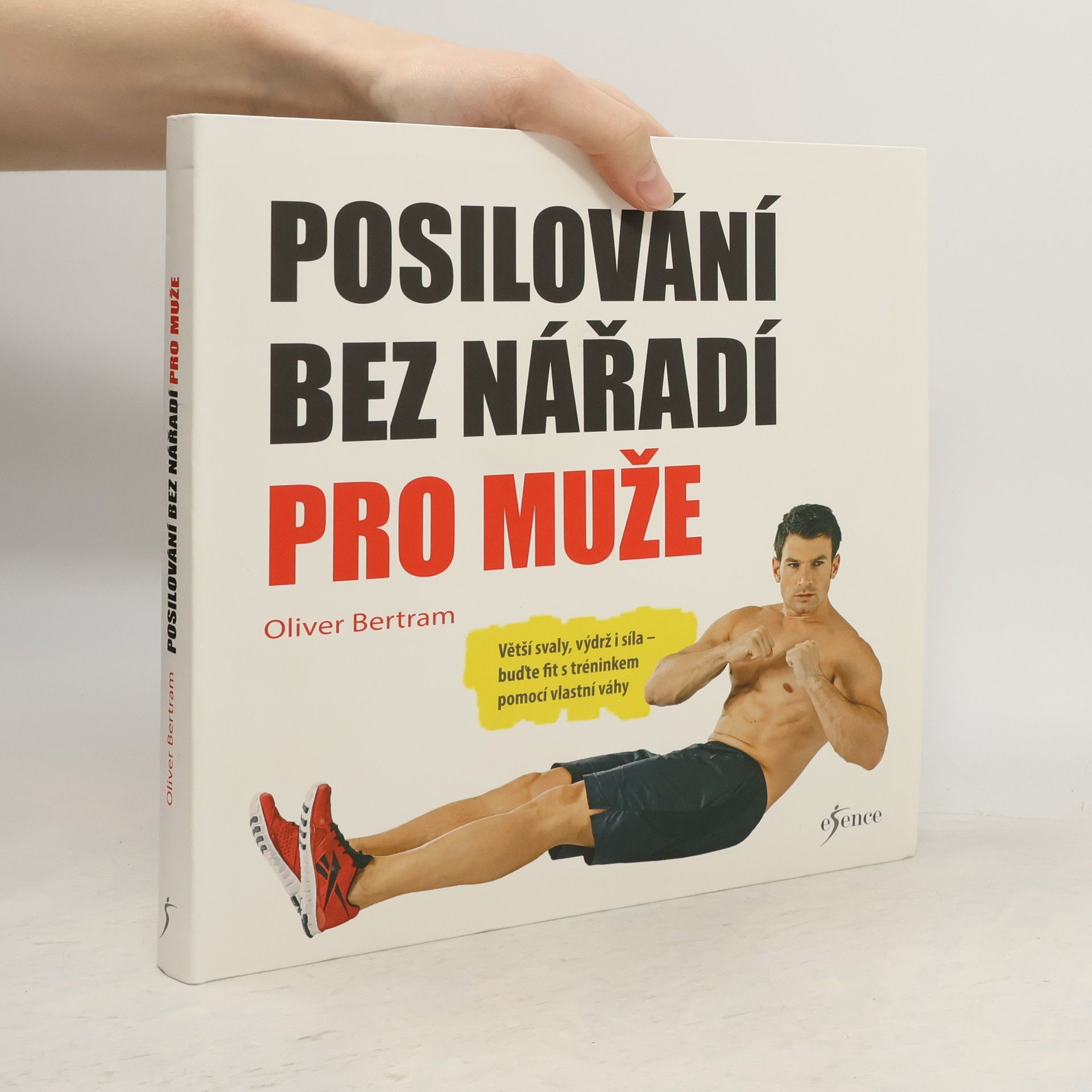 Oliver Bertram Posilování bez nářadí pro muže