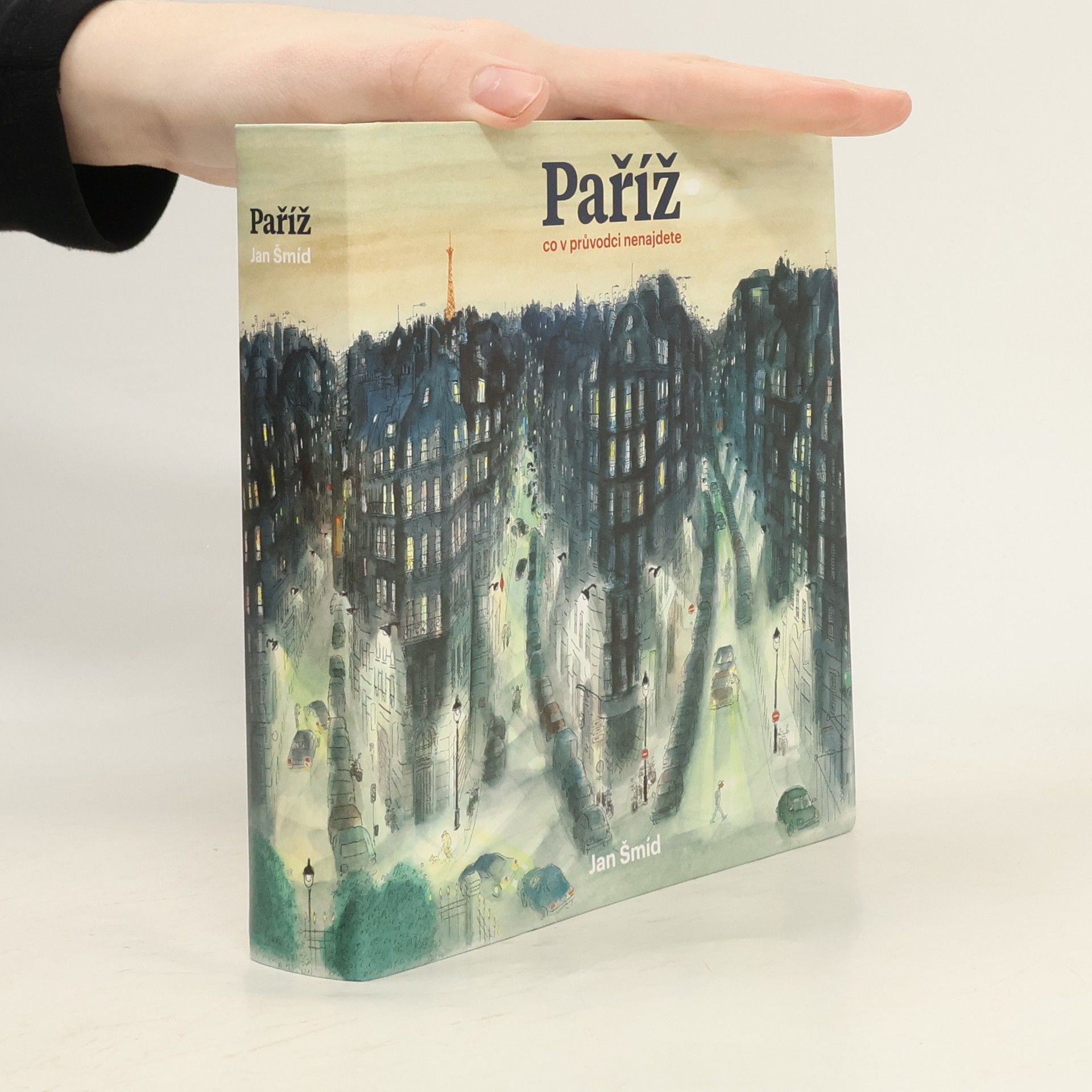Jan Šmíd Paříž - co v průvodci nenajdete