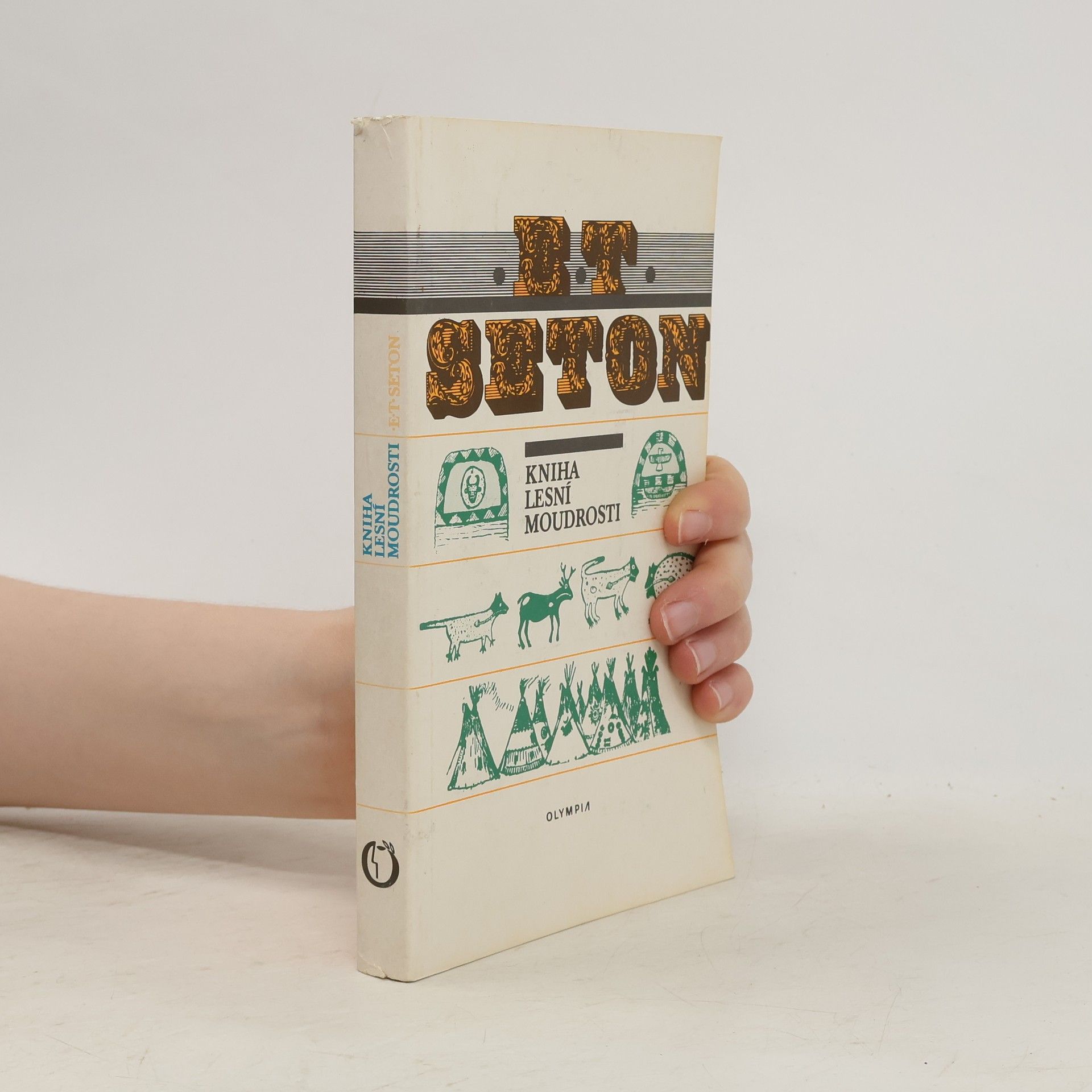 Ernest Thompson Seton Kniha lesní moudrosti