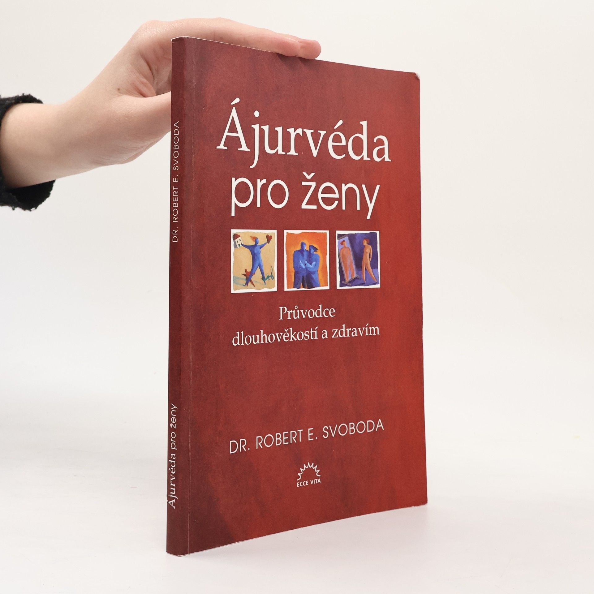 Robert E. Svoboda Ájurvéda pro ženy