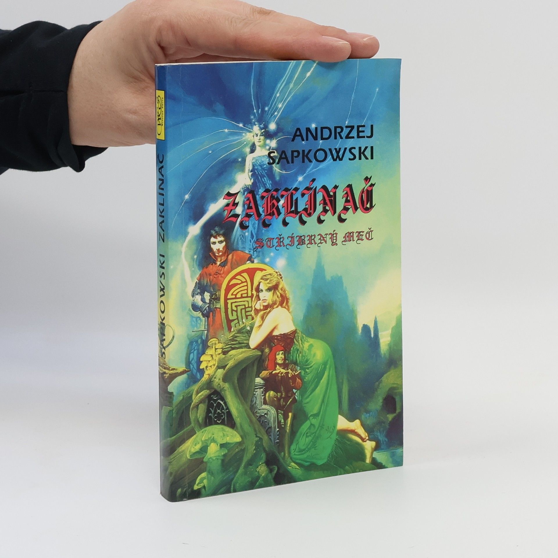 Andrzej Sapkowski Zaklínač. Stříbrný meč