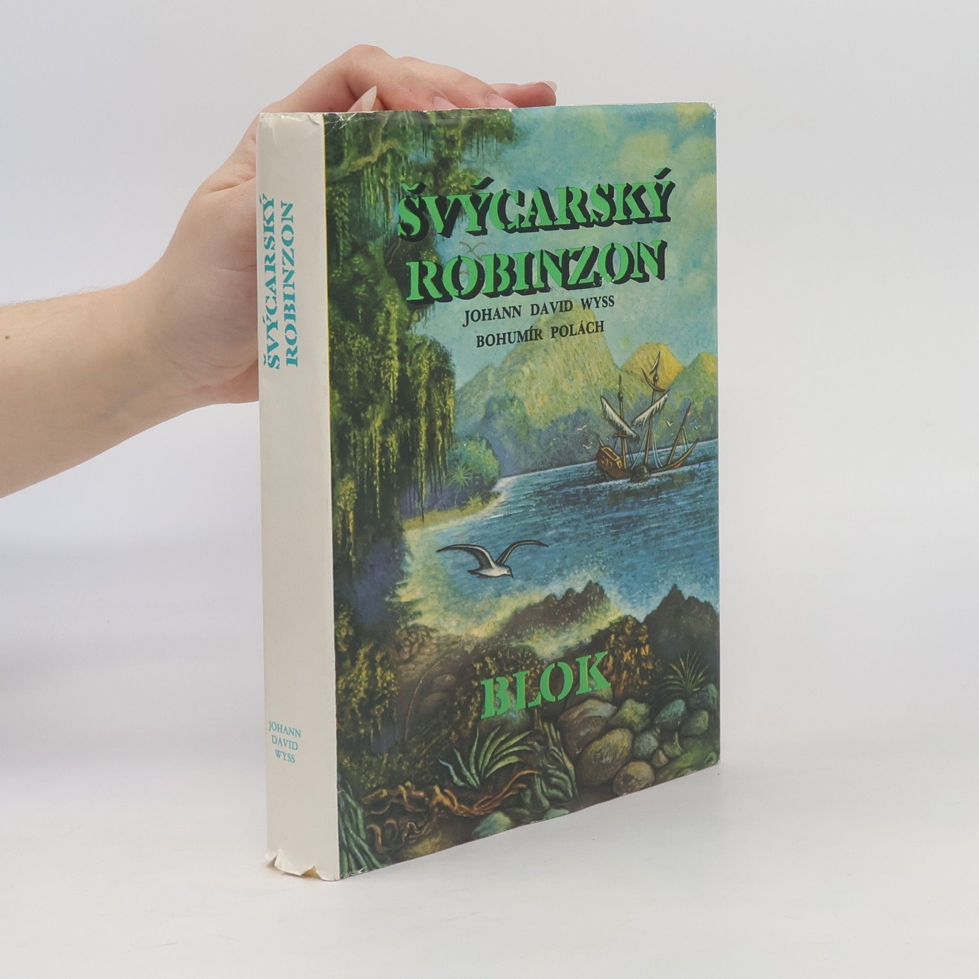 Johann David Wyss Švýcarský Robinzon