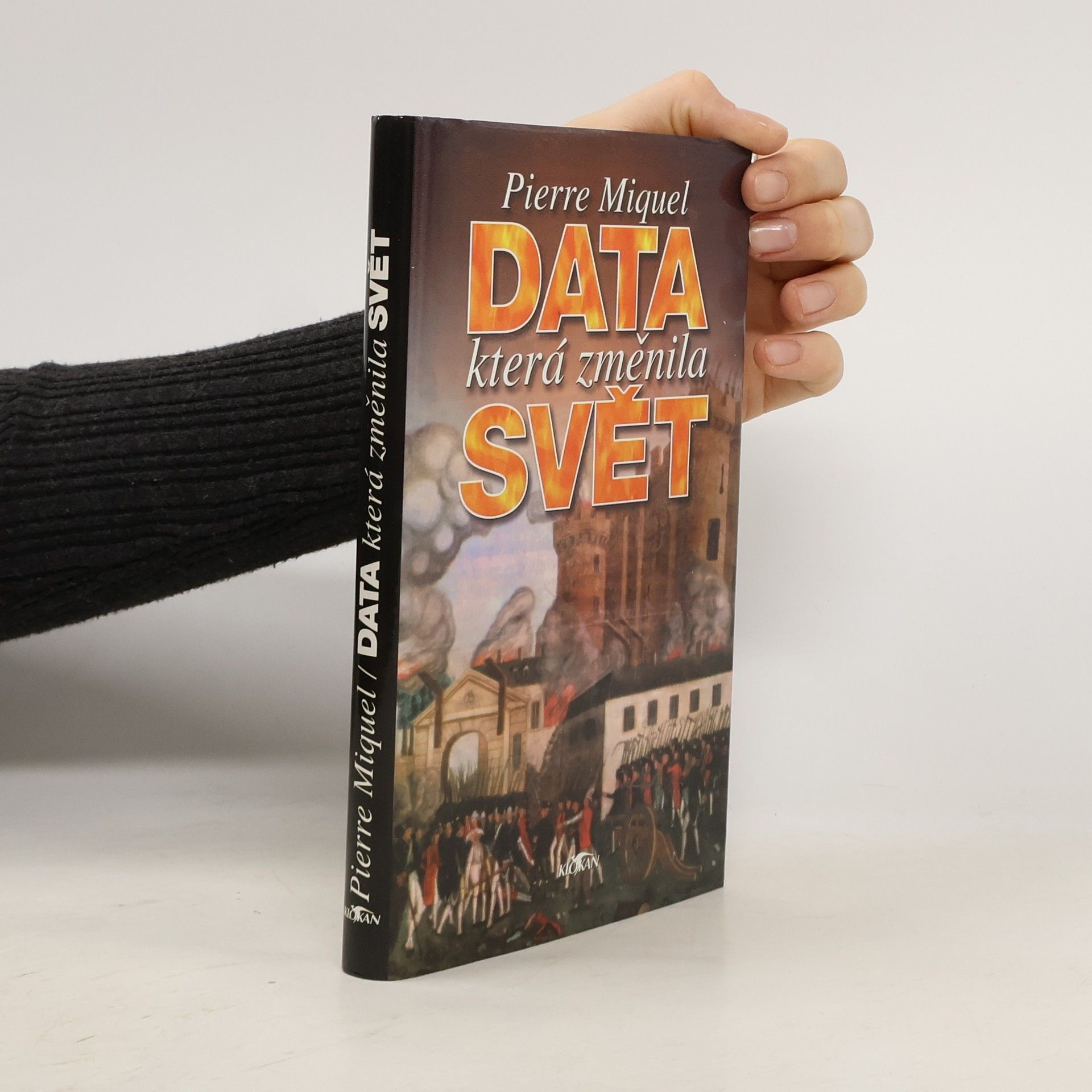 Pierre Miquel Data, která změnila svět