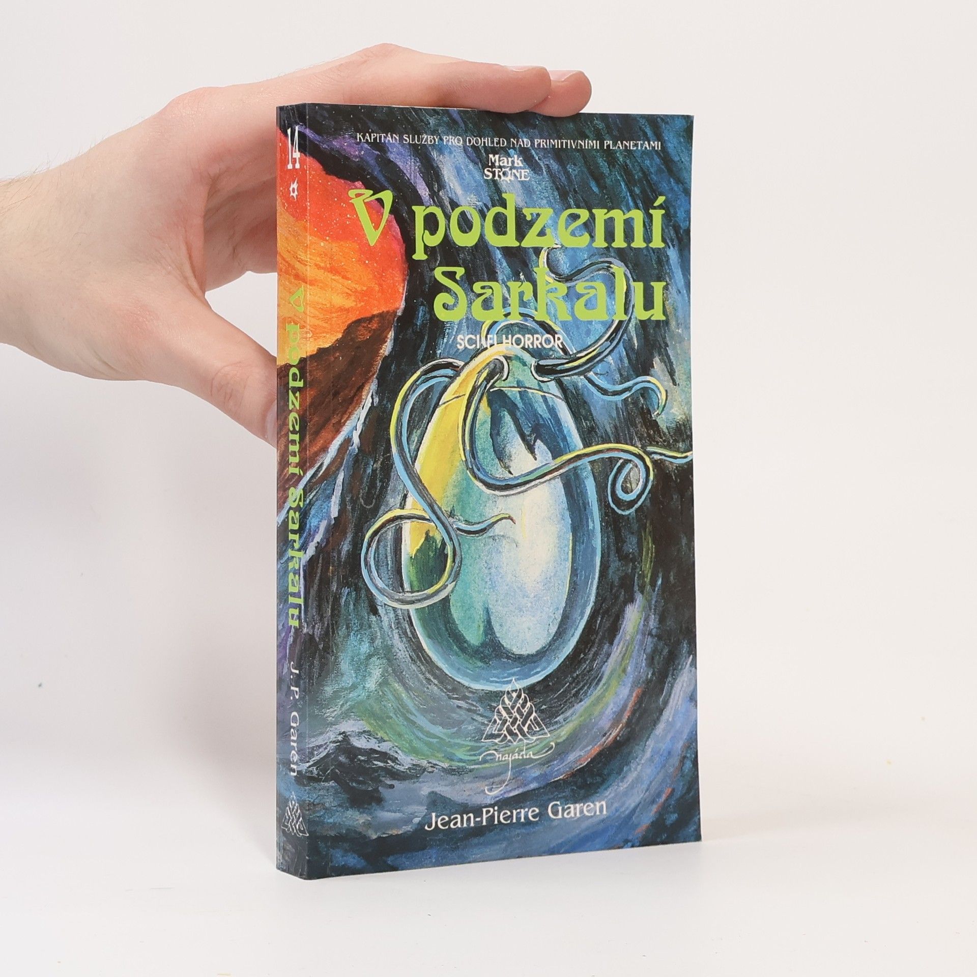 Jean-Pierre Garen V podzemí Sarkalu