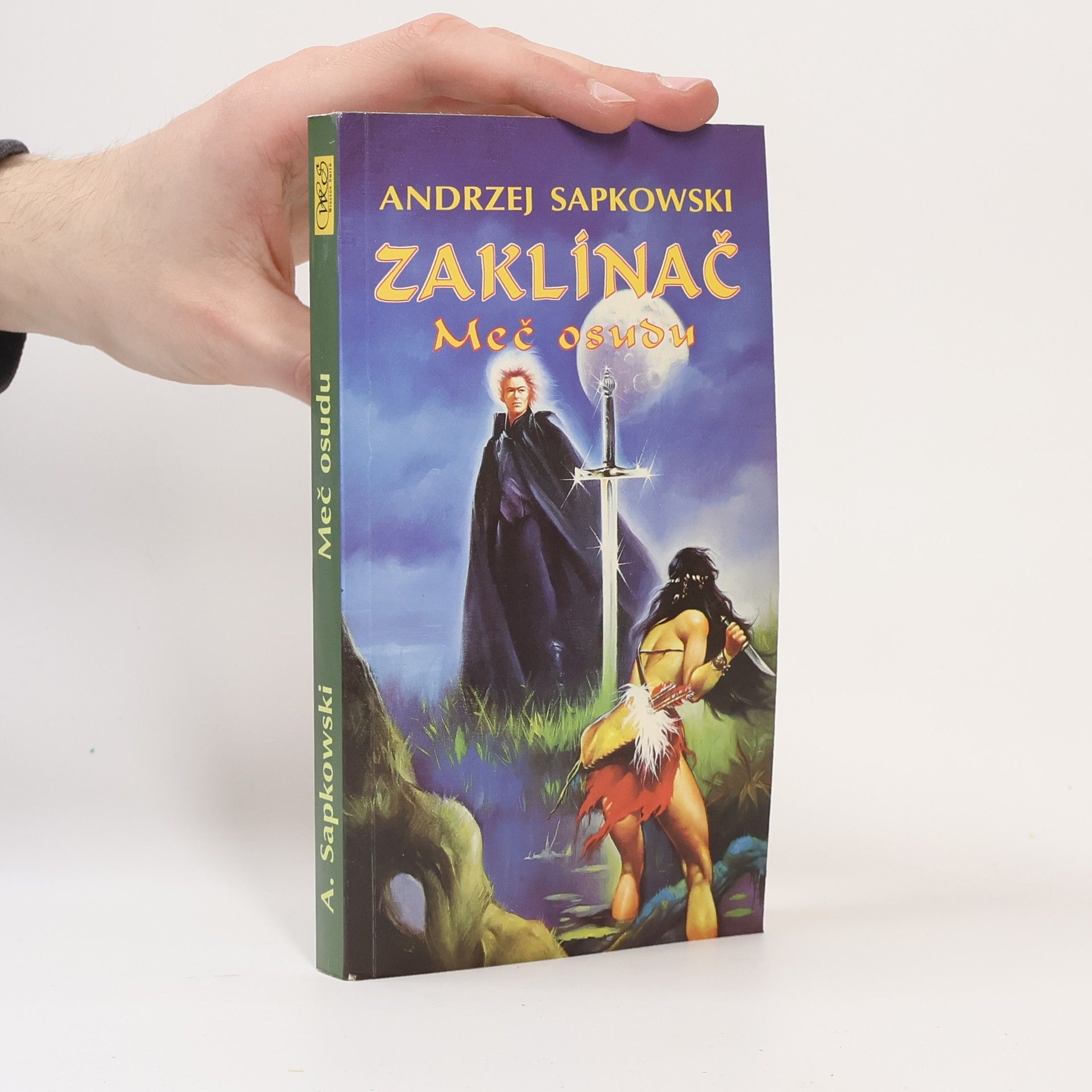 Andrzej Sapkowski Zaklínač. Meč osudu