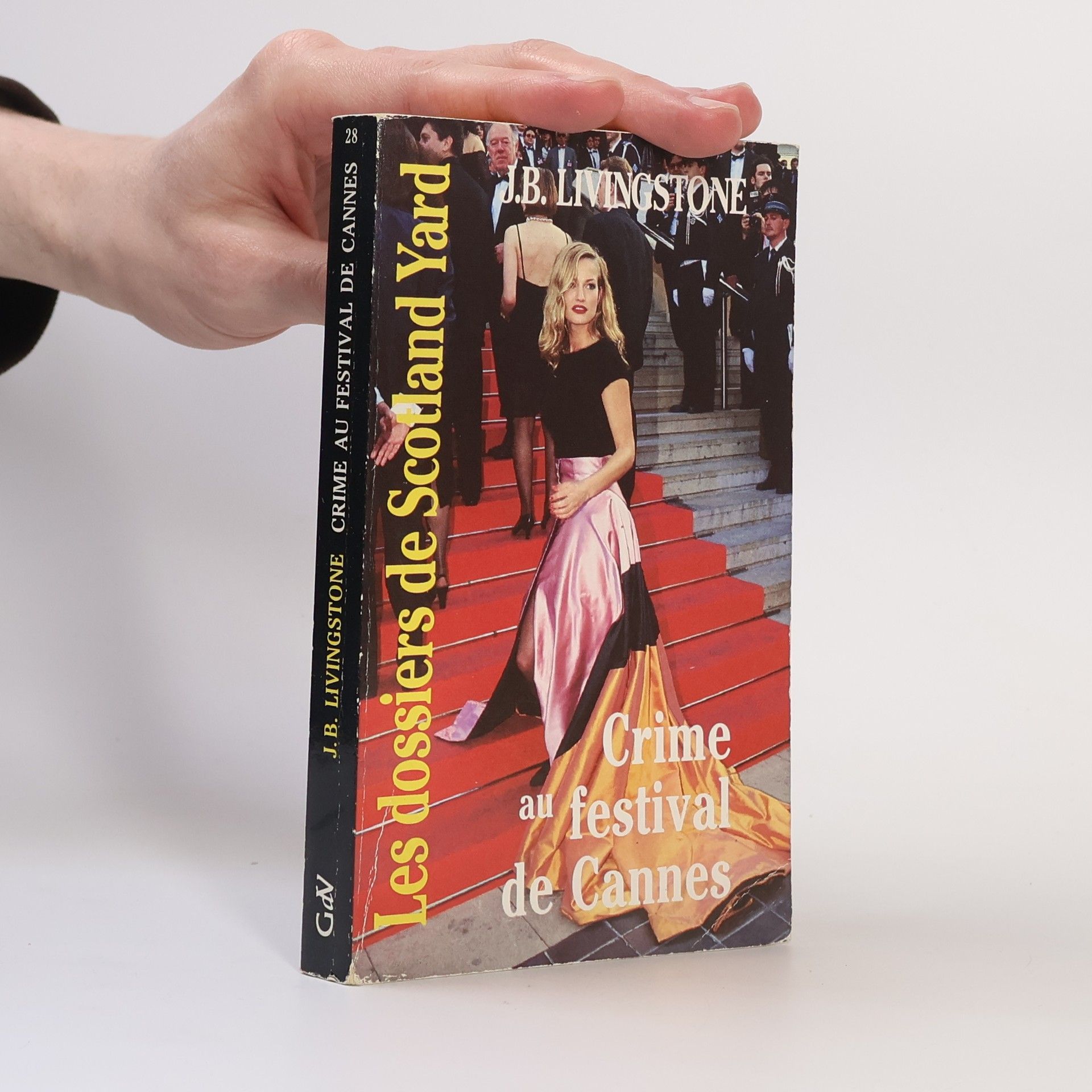 J-B Livingstone Les dossiers de Scotland Yard - 28: Crime au Festival de Cannes