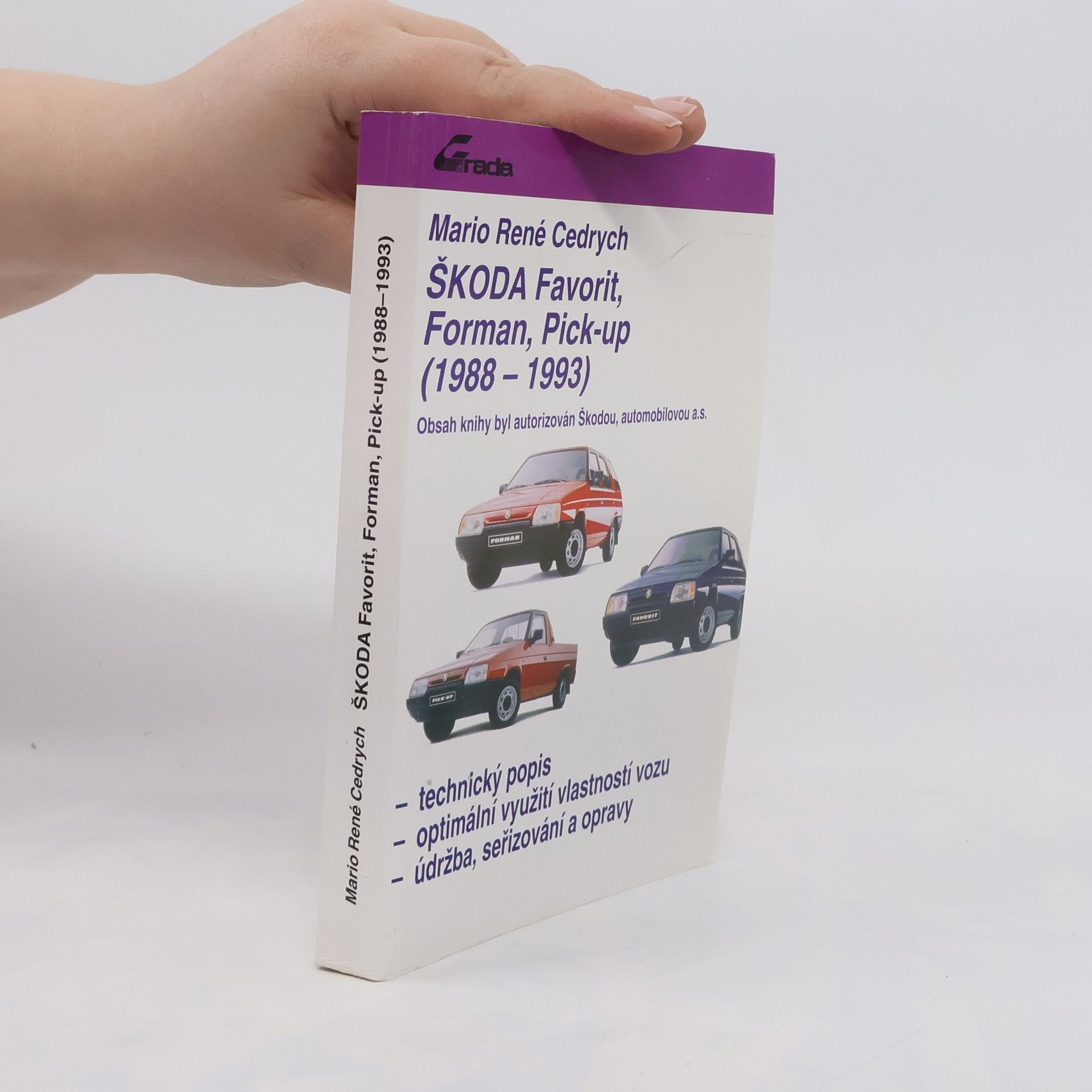 Mario René Cedrych Škoda Favorit, Forman, Pick-up (1988-1993)