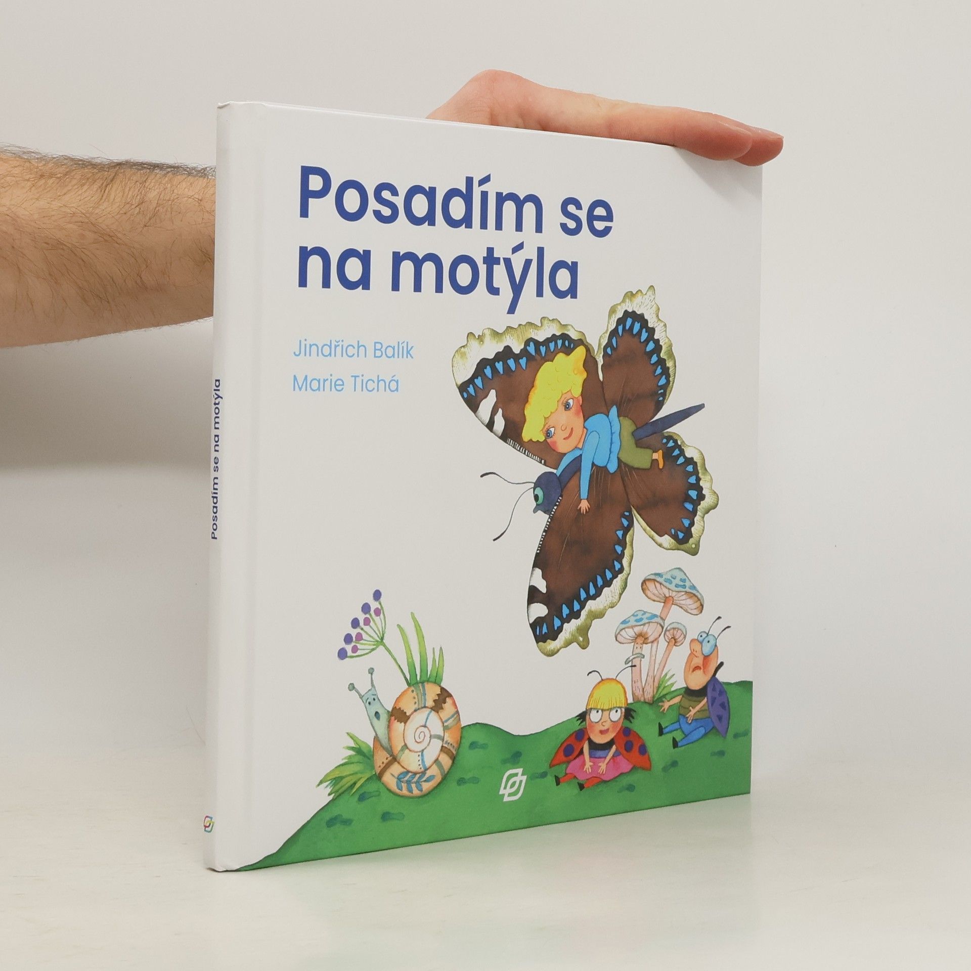 Posadím se na motýla