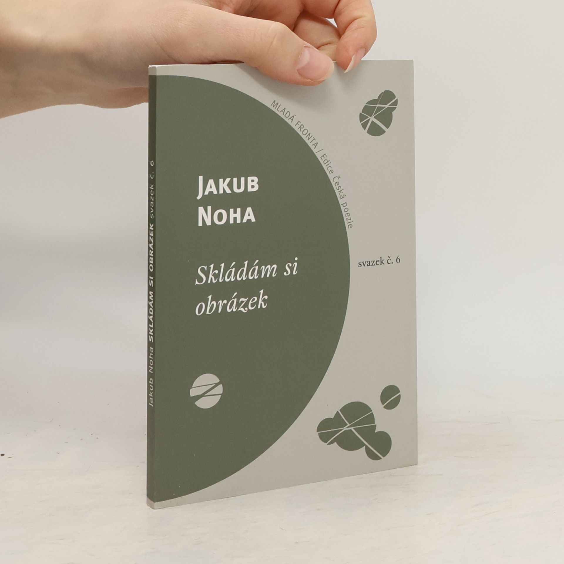 Jakub Noha Skládám si obrázek. Svazek č. 6