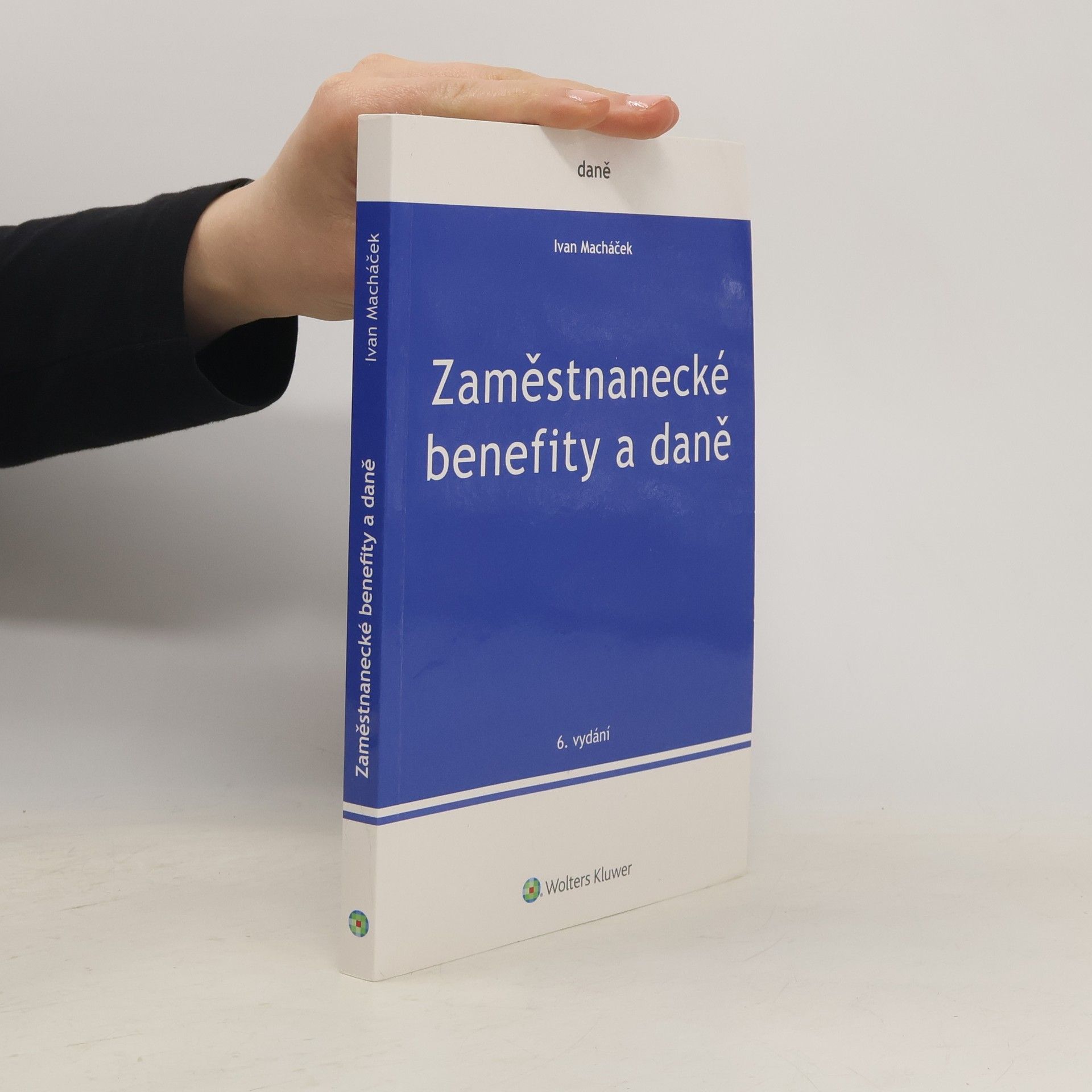 Ivan Macháček Zaměstnanecké benefity a daně