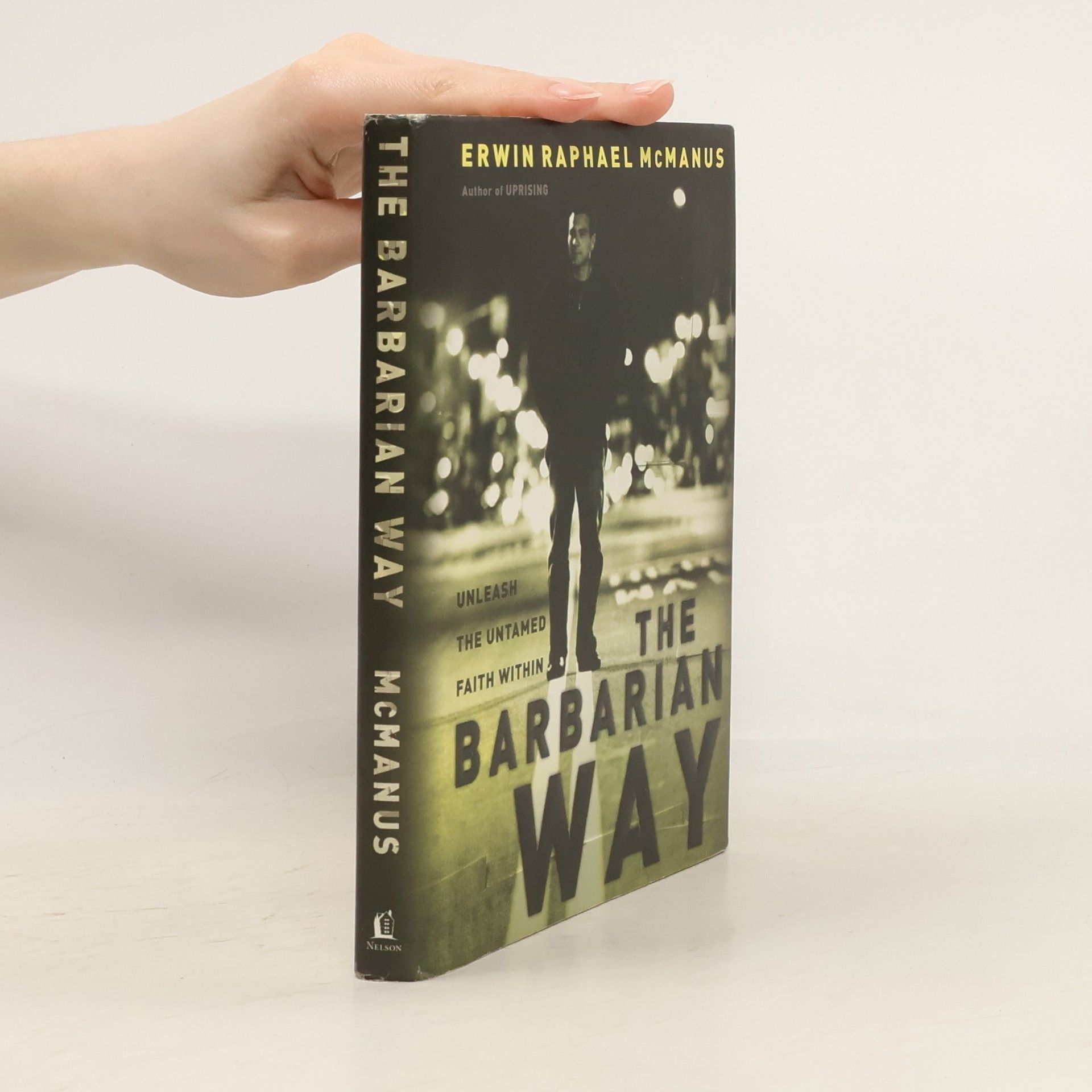 Erwin Raphael McManus The barbarian way