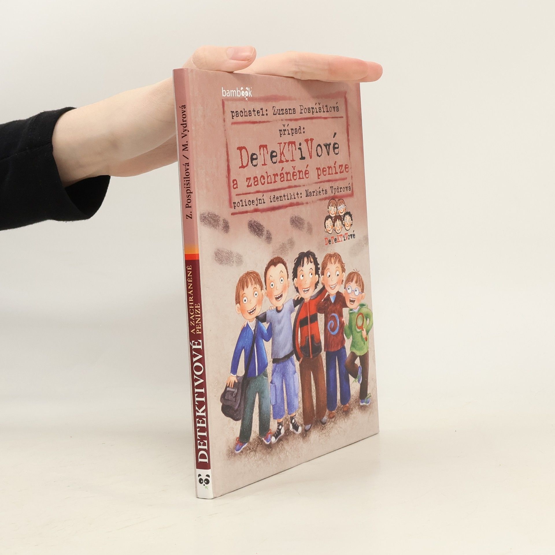 Zuzana Pospíšilová Detektivové a zachráněné peníze