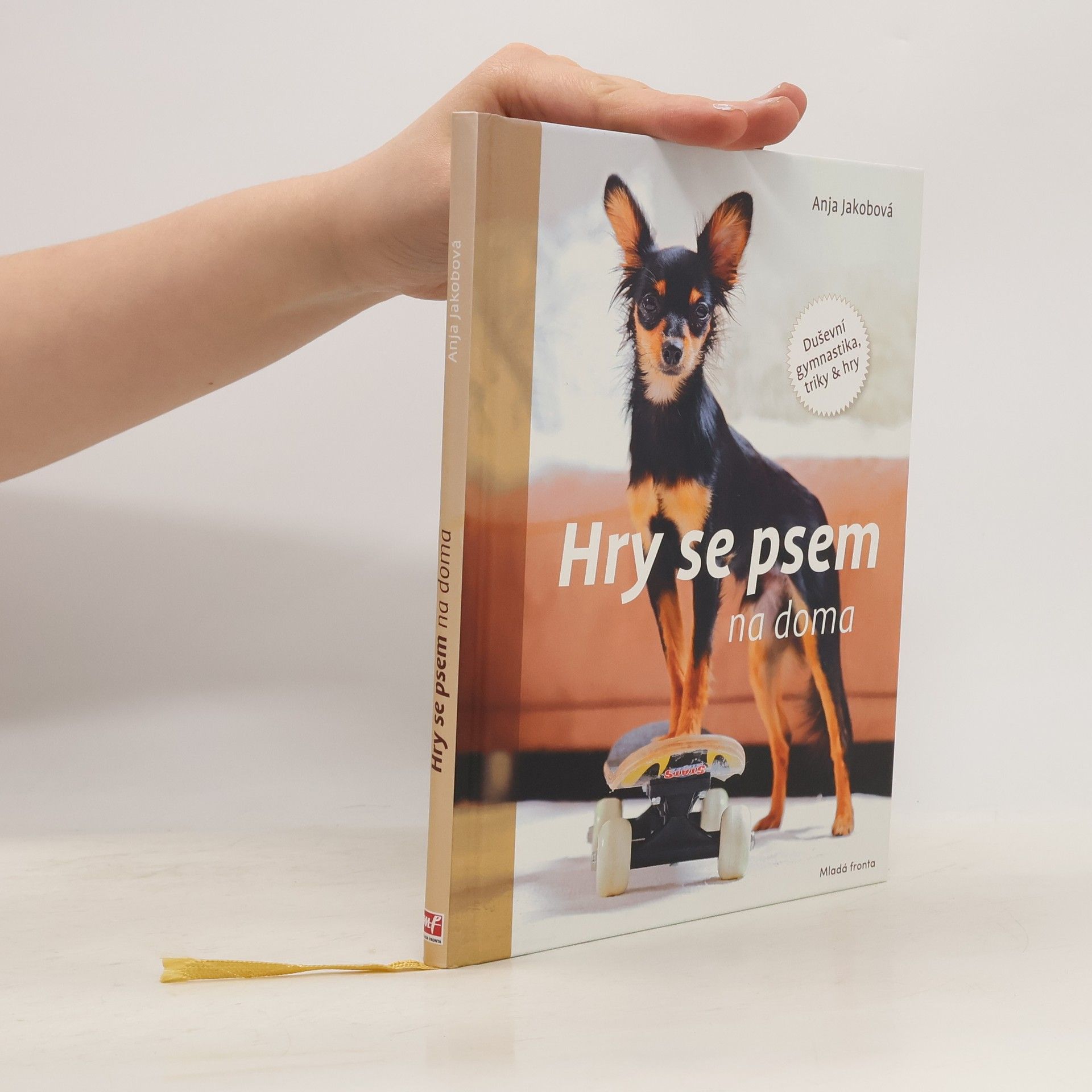 Anja Jakob Hry se psem na doma: Duševní gymnastika, triky & hry