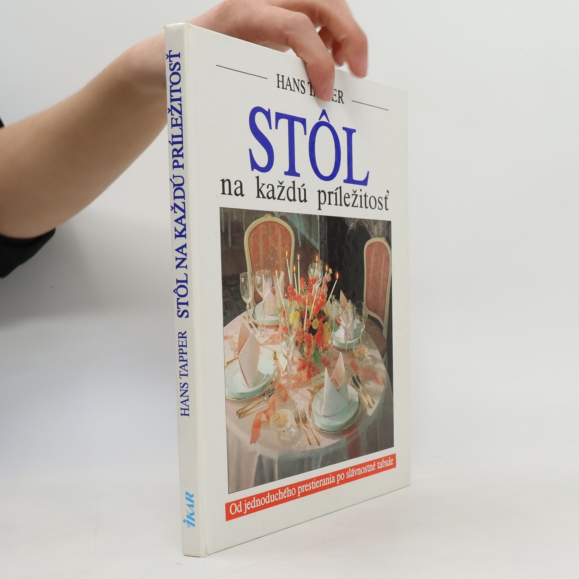 Hans Tapper Stôl na každú príležitosť